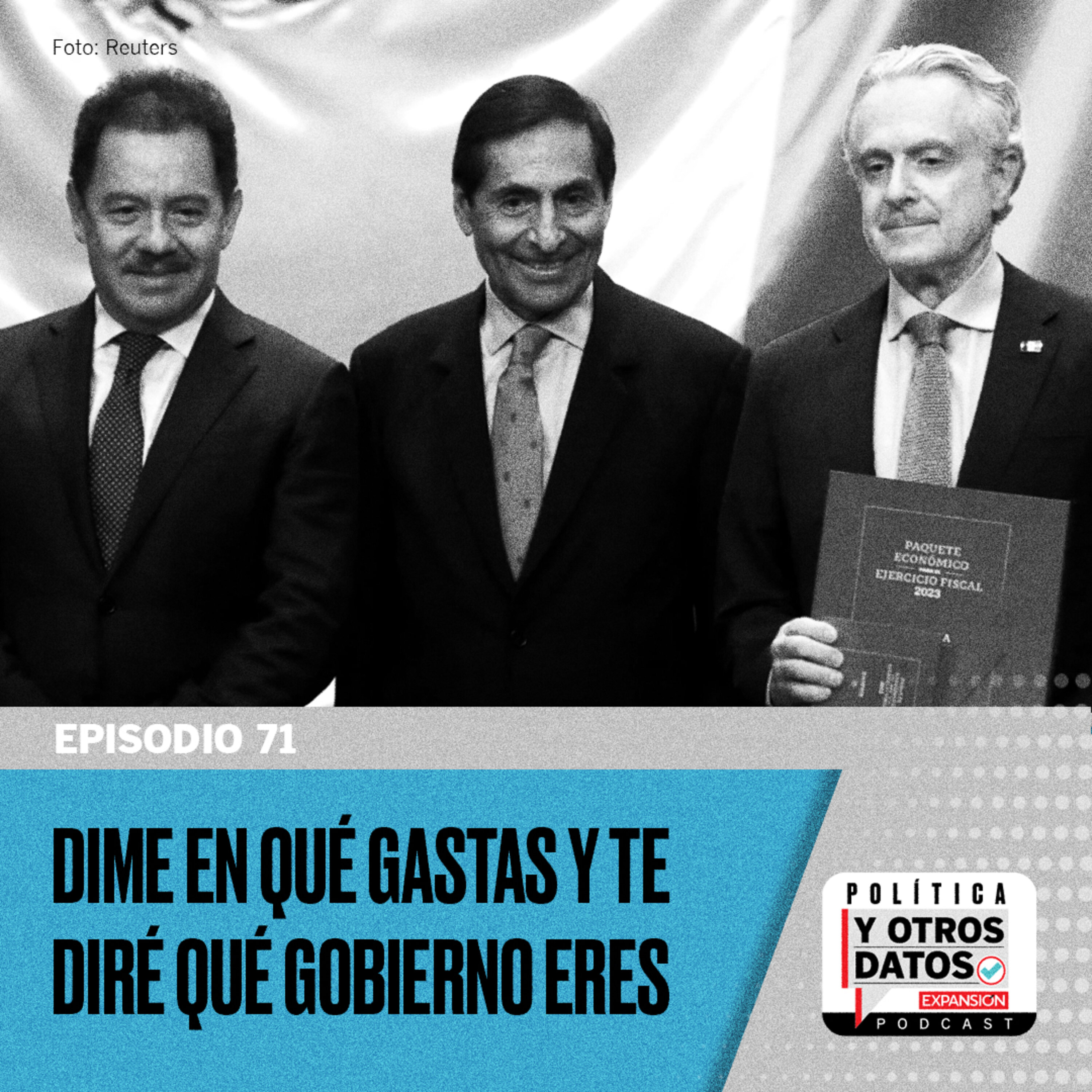 Presupuesto: Dime en que gastas y te diré que gobierno eres | Episodio 71 episode artwork