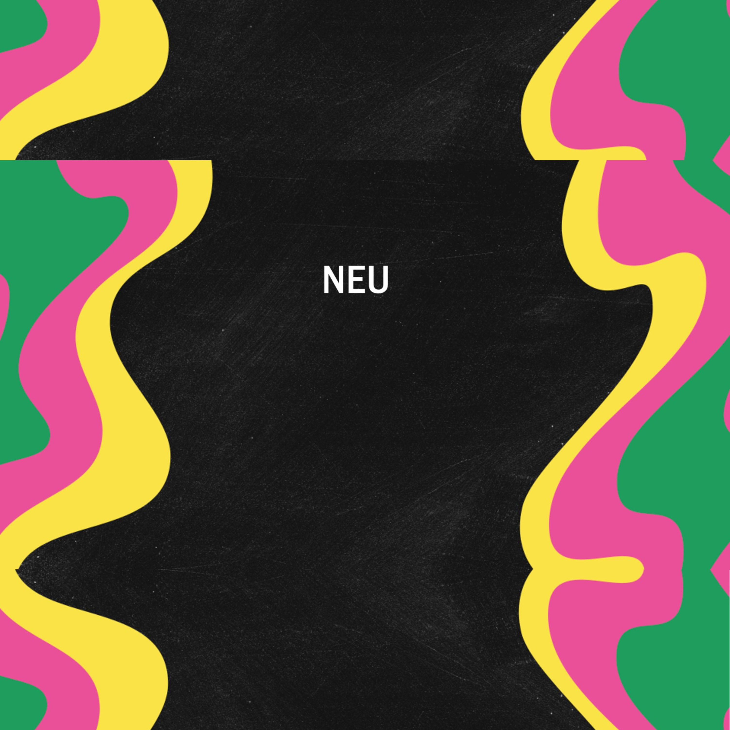 Neu - Teil 3