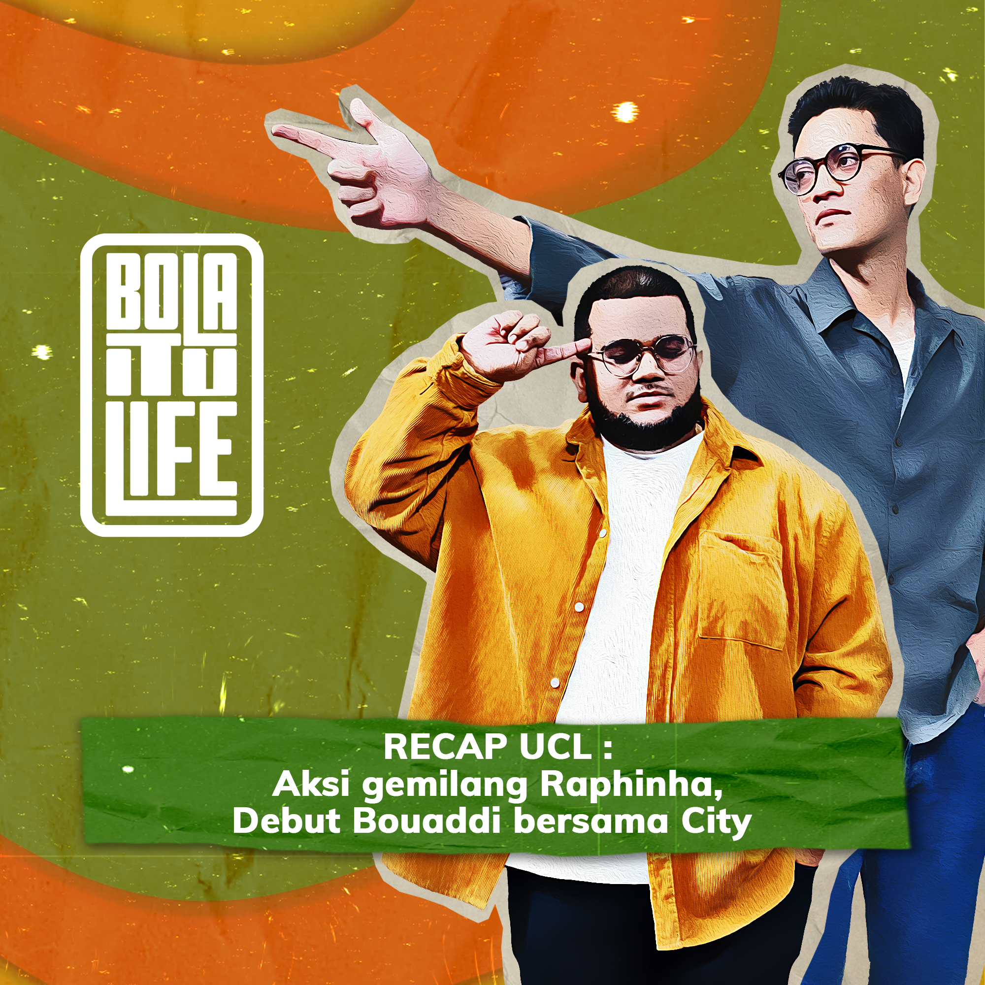Reviu perlawanan hari 1 & 2 Liga Juara-Juara Eropah 2026/27 | Bola itu Life!