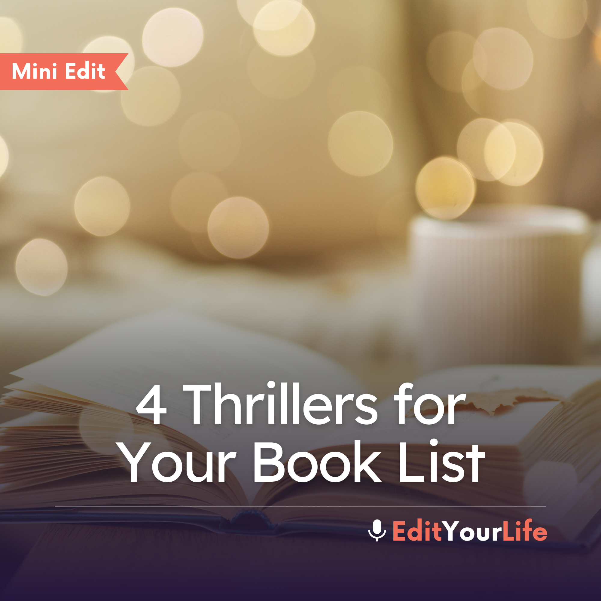 Mini Edit: 4 Thrillers for Your Book List