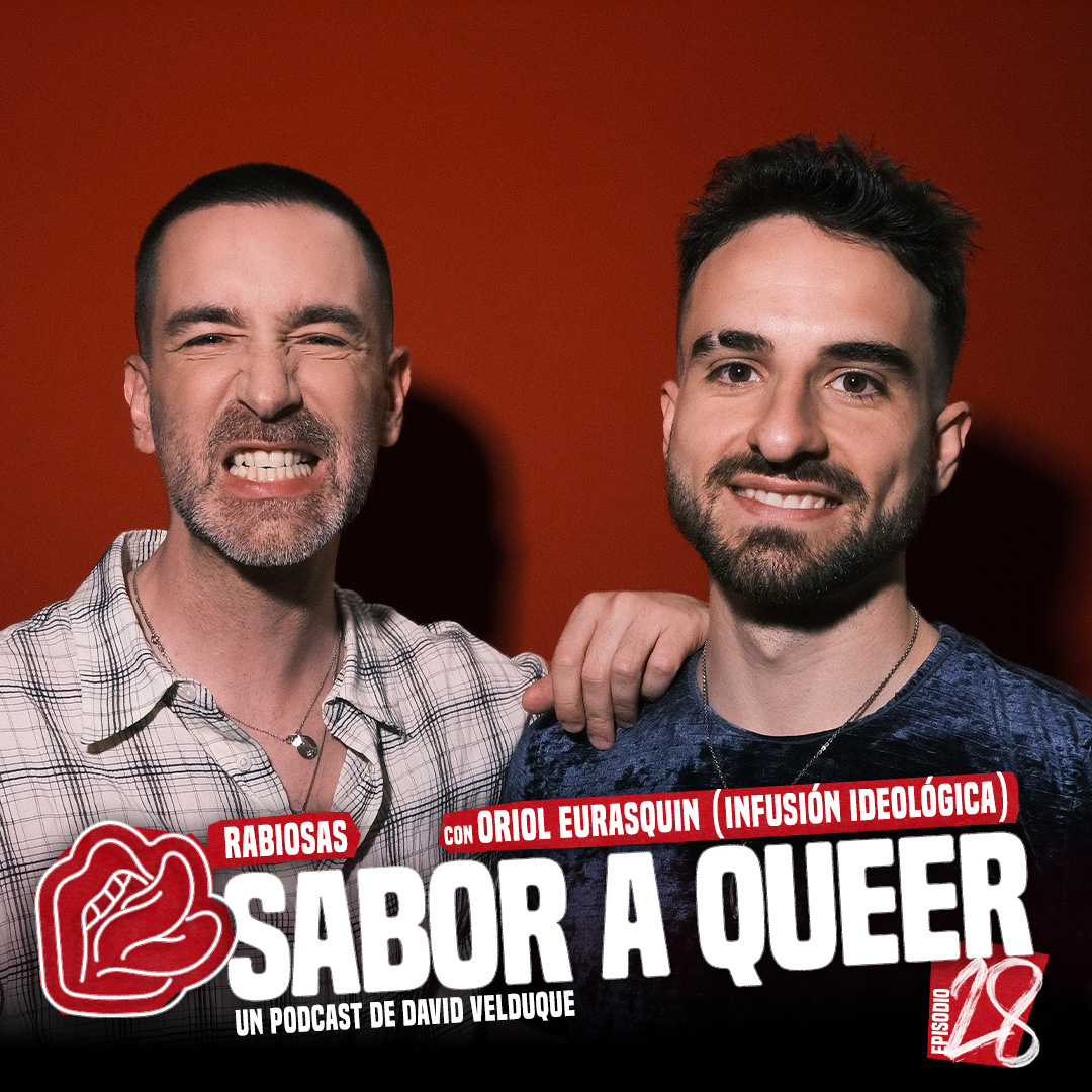 RABIOSAS con INFUSIÓN IDEOLÓGICA 😤 | SABOR A QUEER 4x28 episode artwork
