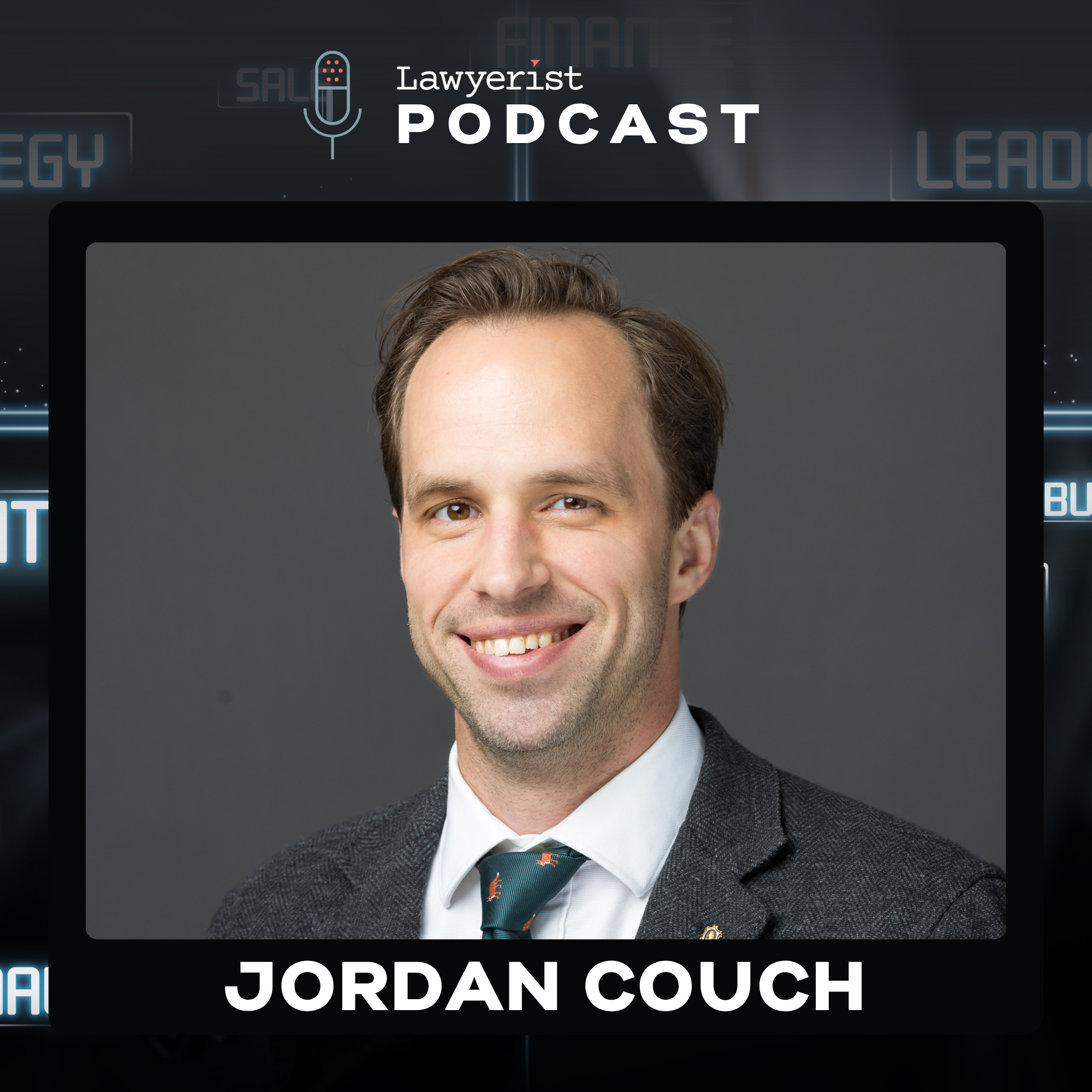 Practice Smarter, Not Harder: 411 Tips for Modern Lawyers, with Jordan Couch