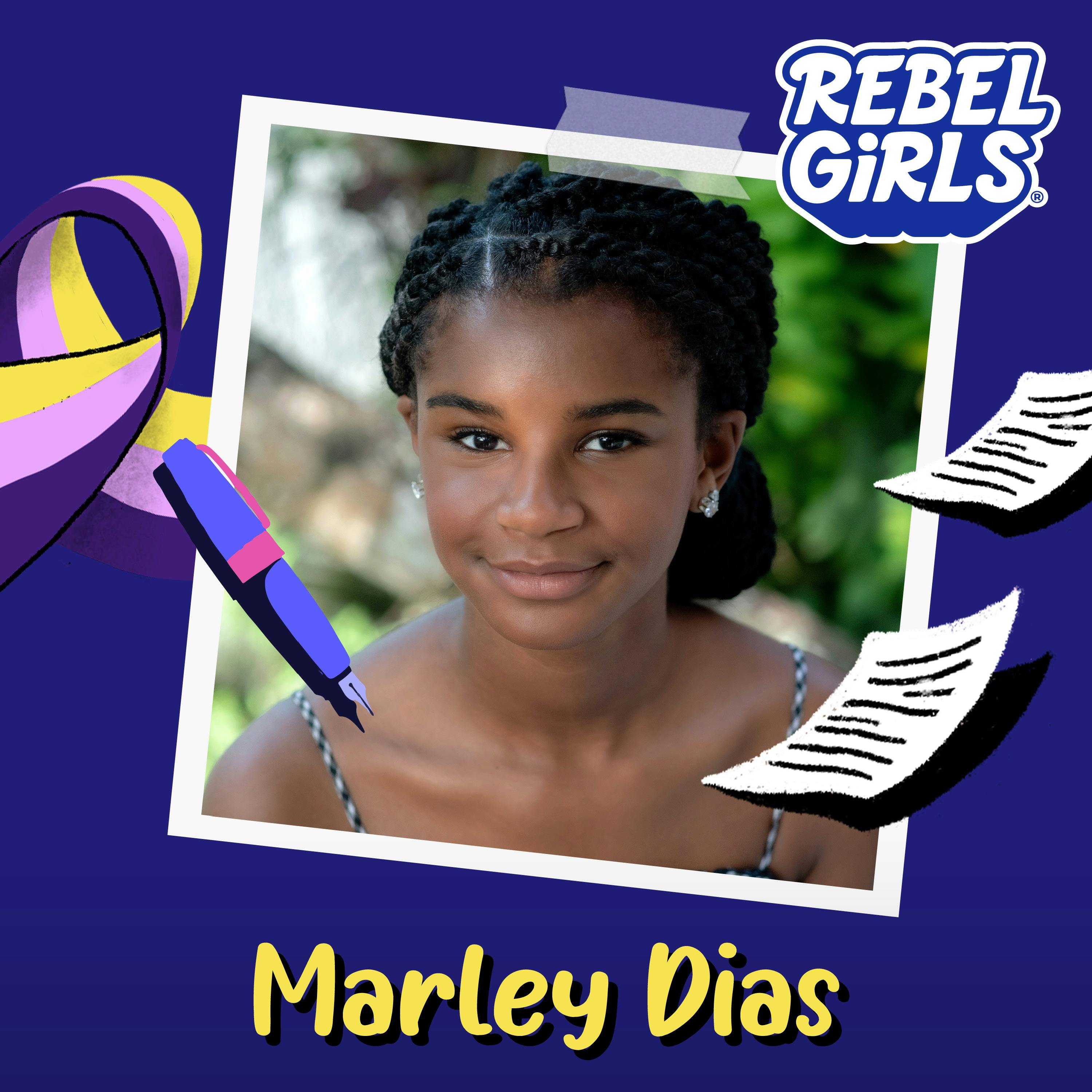Get To Know Marley Dias