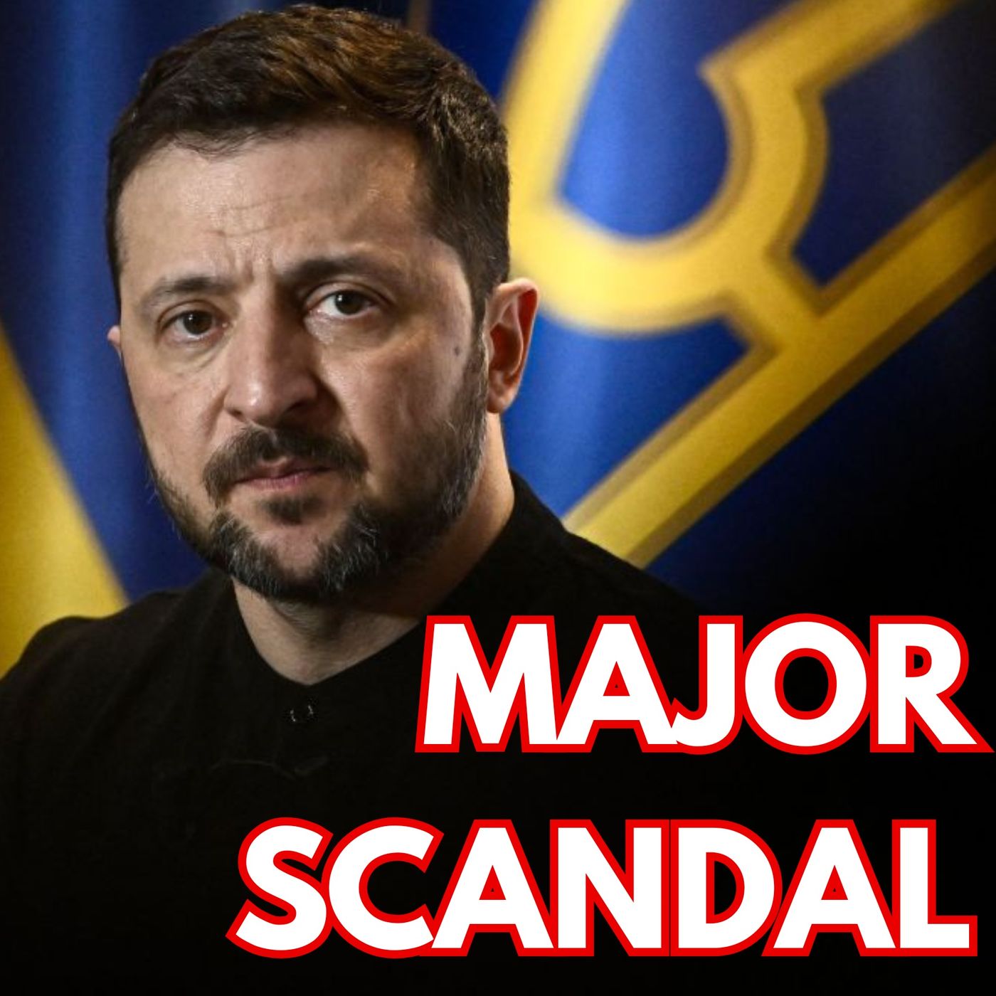 Shocking Scandal Rocks Ukraine episode artwork