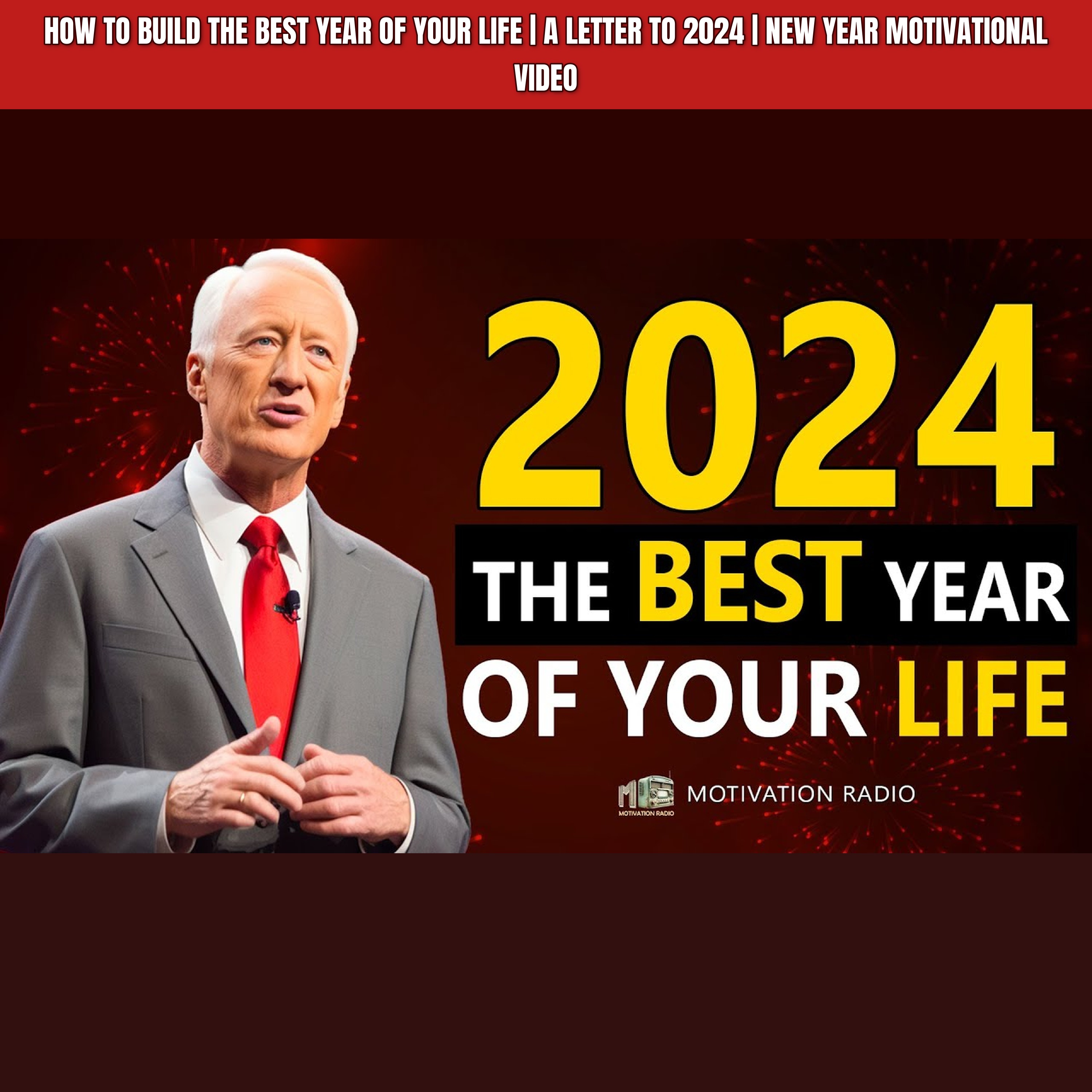 How to Build The Best Year of Your Life | A LETTER TO 2024 | New Year Motivational Video