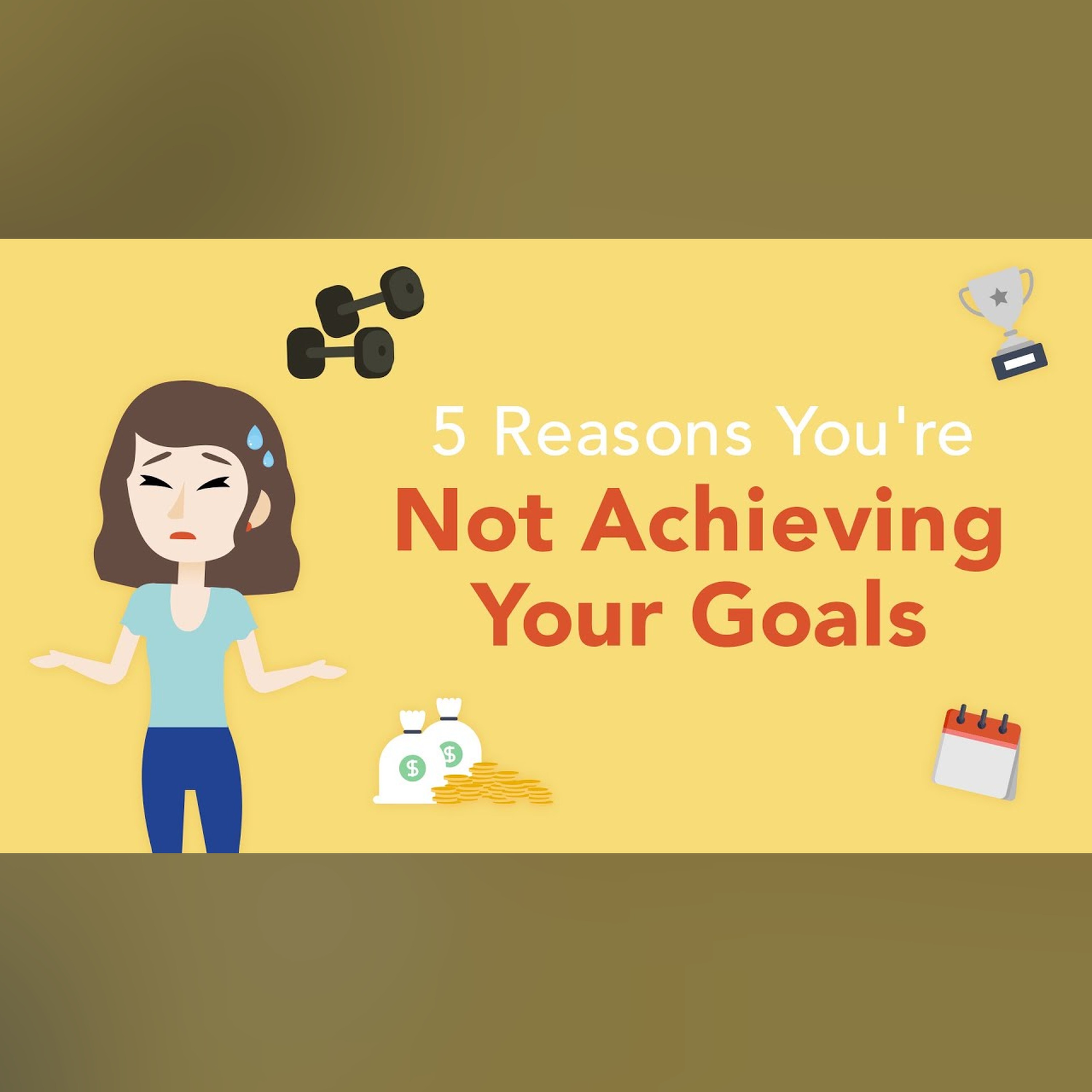 5 Reasons You're Not Achieving Your Goals | Brian Tracy