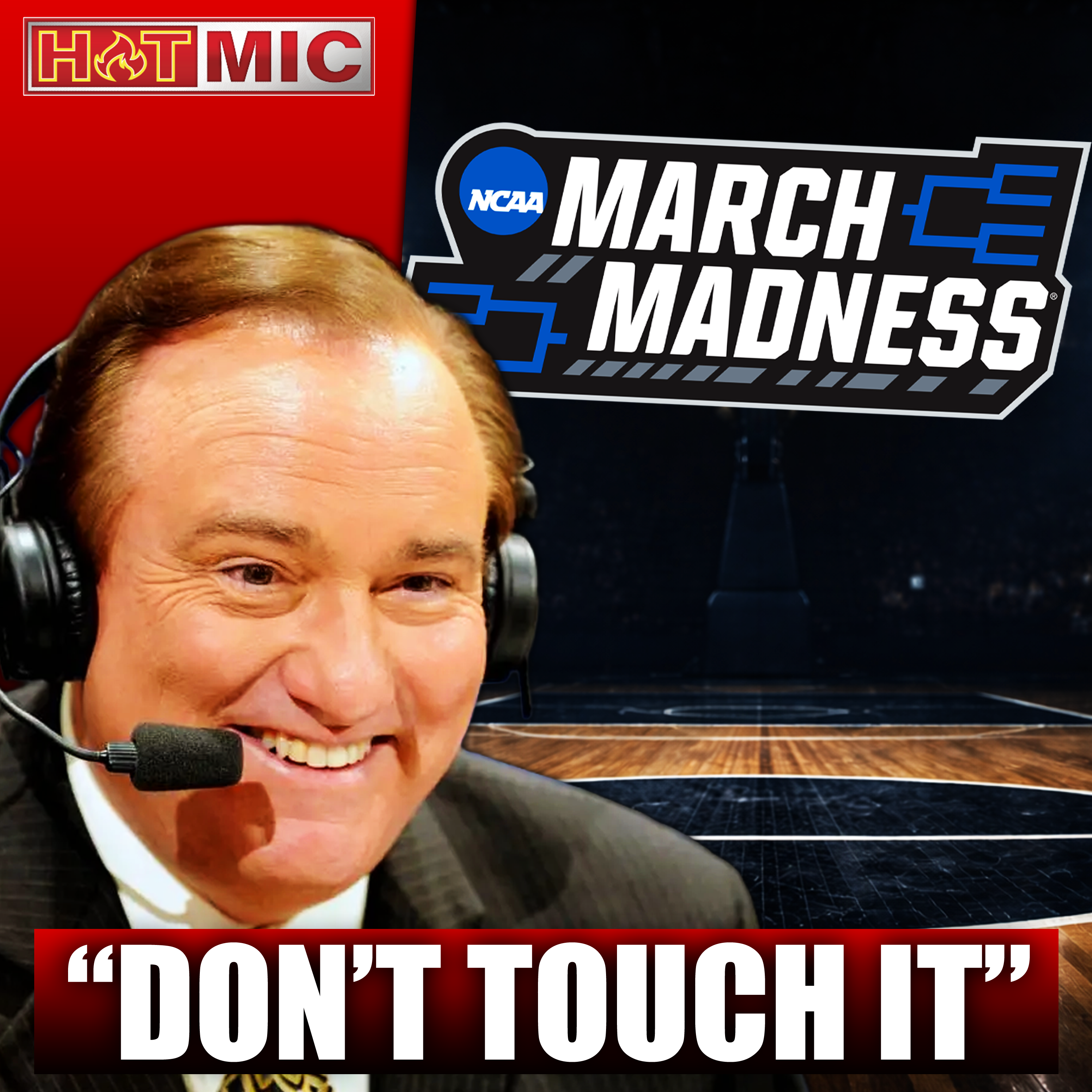 Tim Brando BLASTS Plan To Mess With March Madness episode artwork