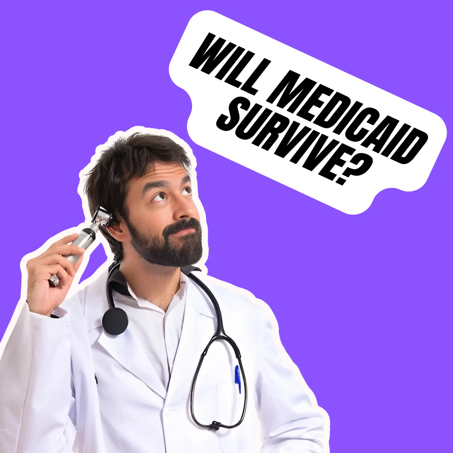 The Fate of Medicaid and the Latest on the Big, Beautiful Bill