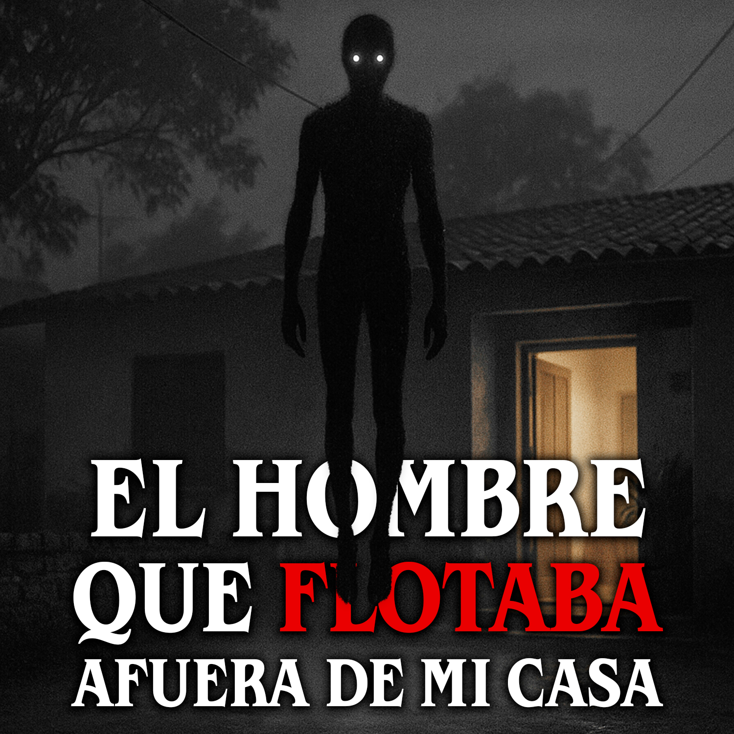El hombre que flotaba afuera de mi casa (NUEVA TEMPORADA)
