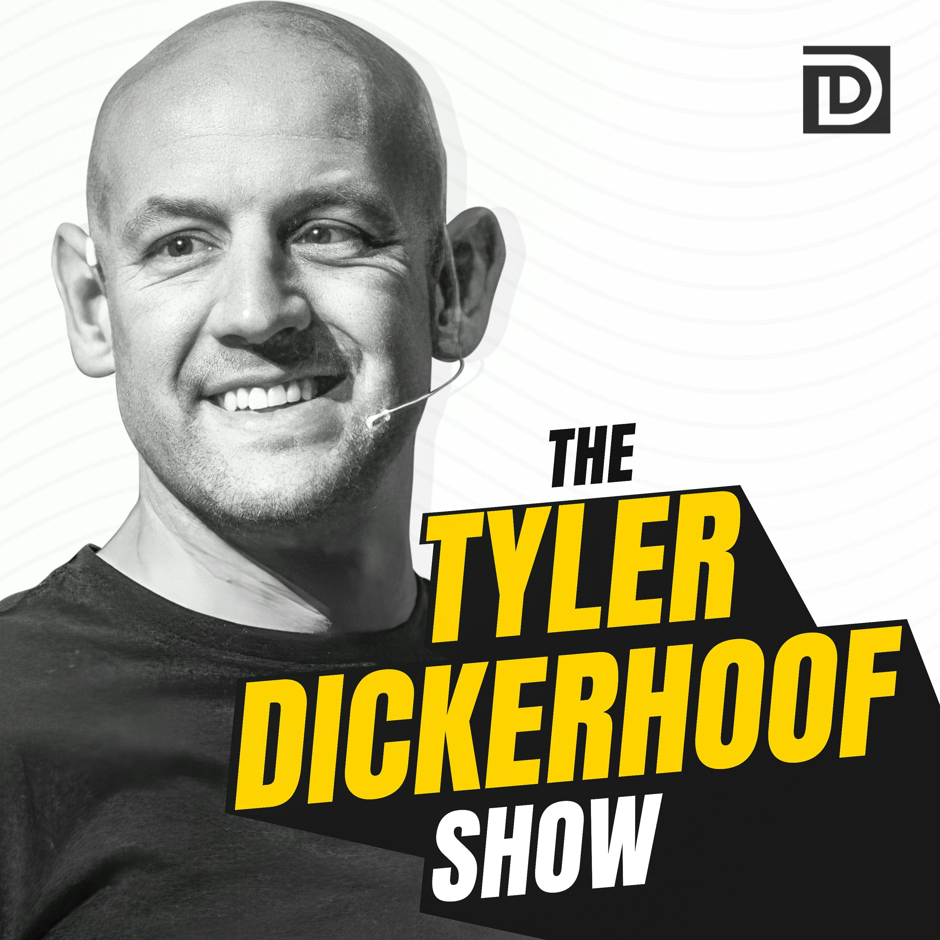 The Tyler Dickerhoof Show Artwork