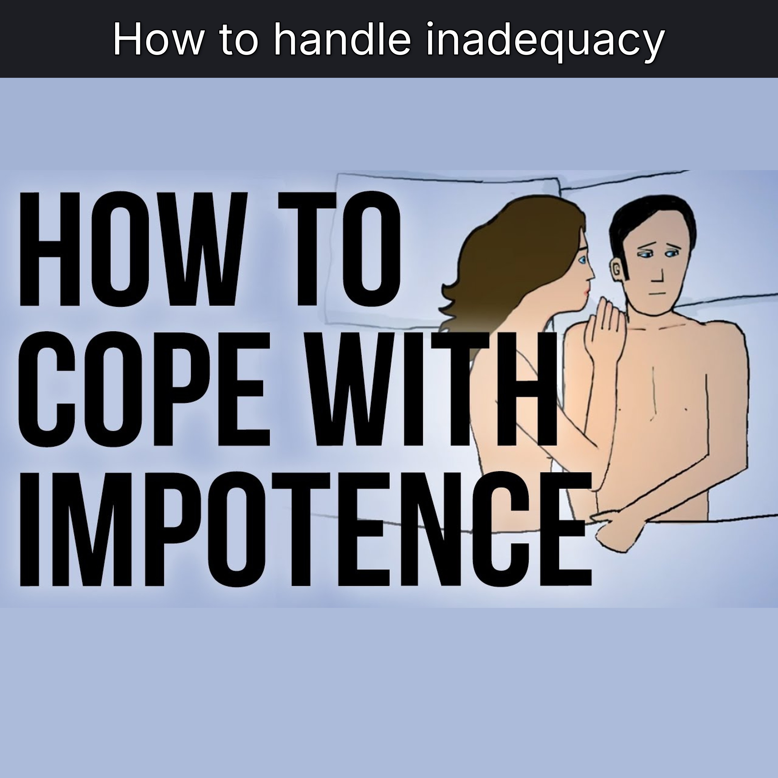 How to handle inadequacy