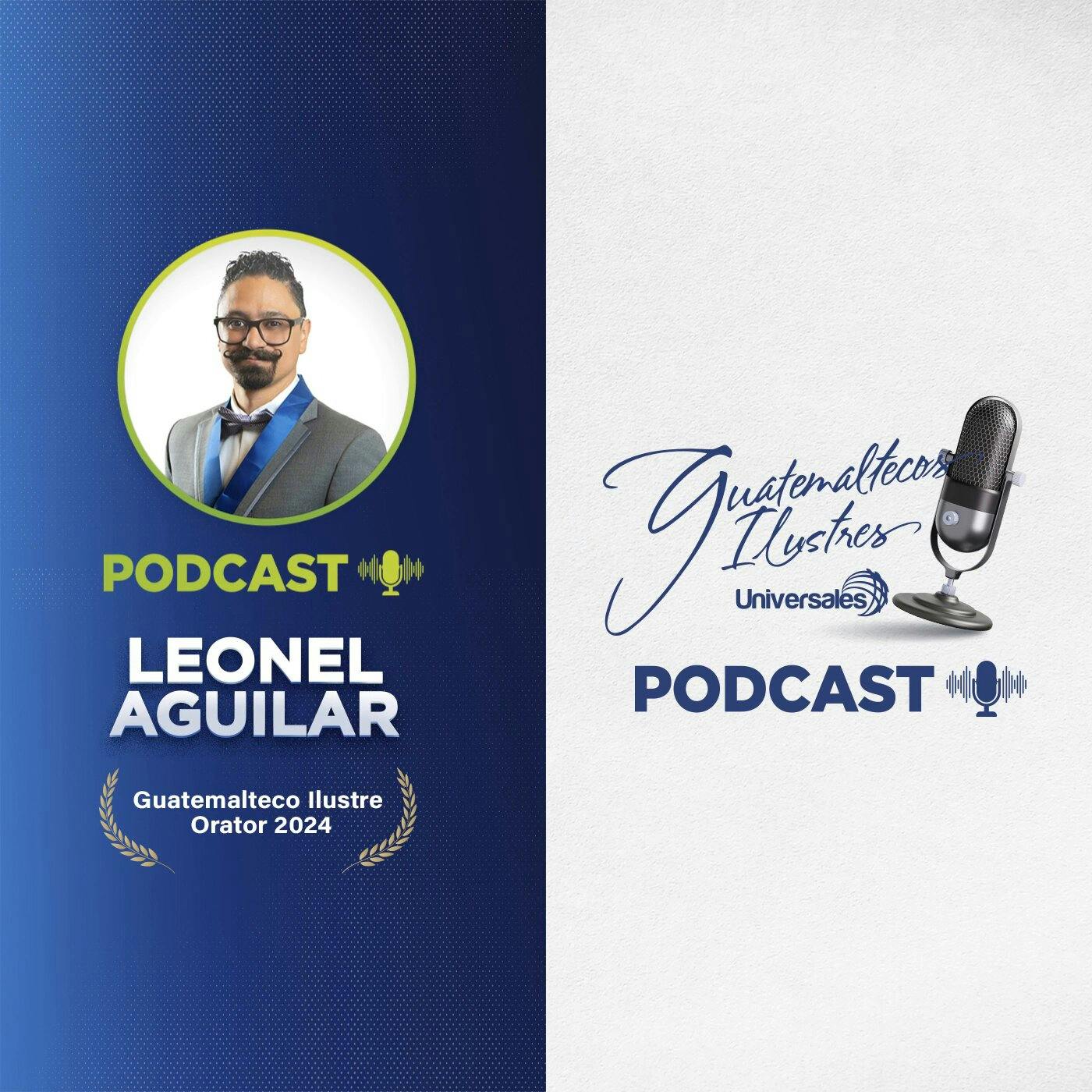 Leonel Aguilar Melgar - Guatemalteco Ilustre Categoría Orator 2024 Leonel Aguilar Melgar - Guatemalteco Ilustre Categoría Orator 2024