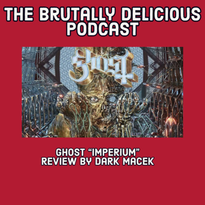 Ghost “Imperium” review by Dark Macek episode artwork
