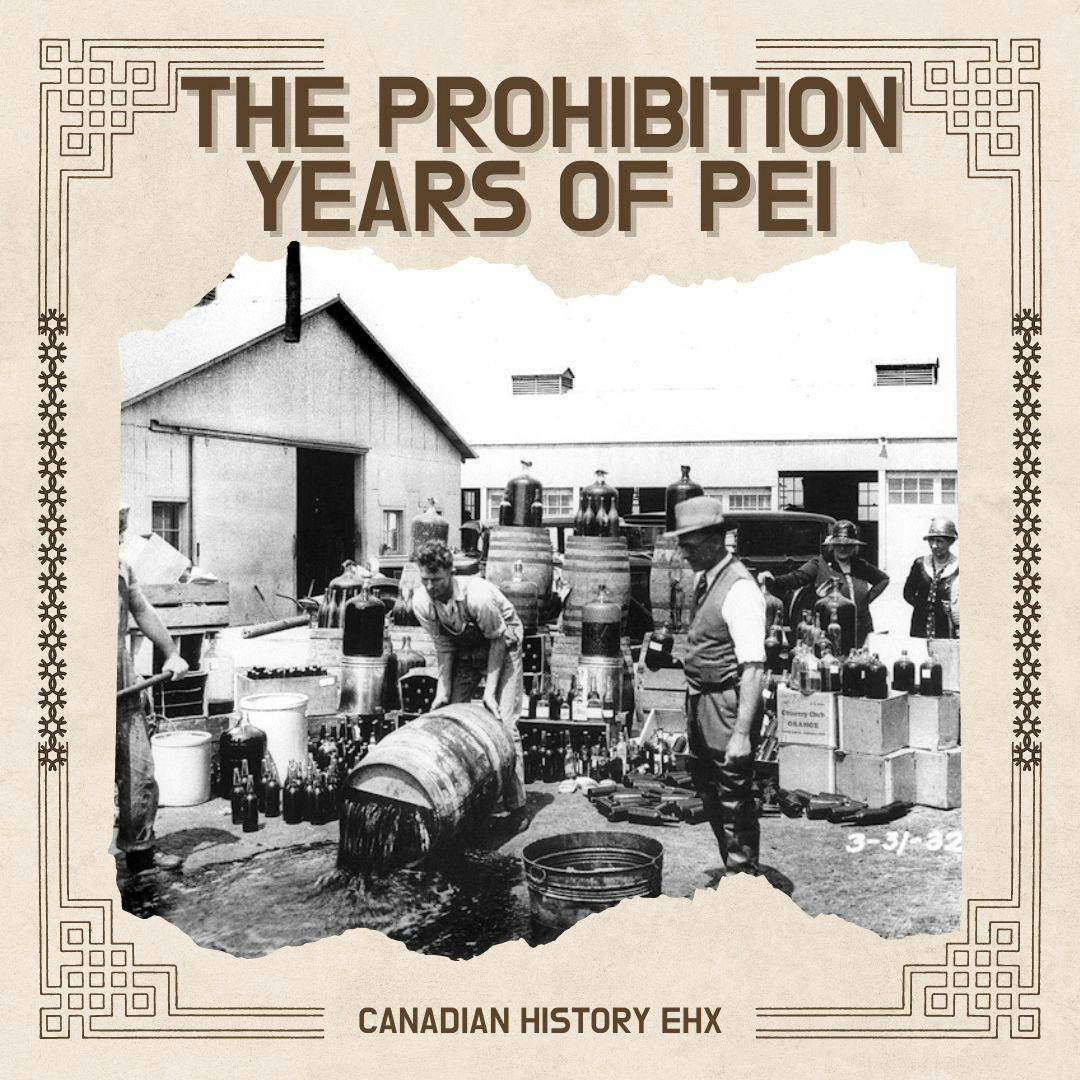 The Prohibition Years Of PEI