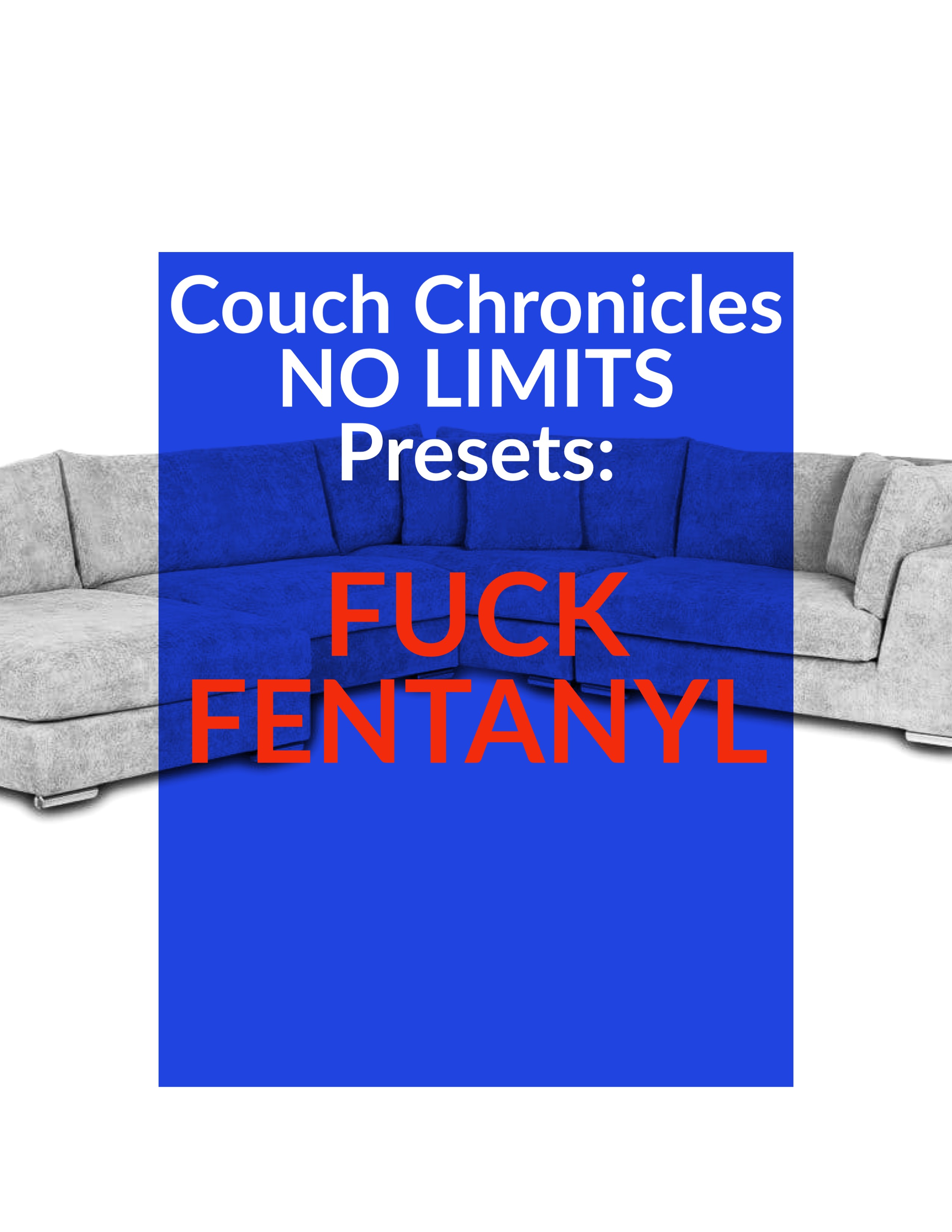 Couch Chronicles No Limits FUCK FENTANYL episode artwork