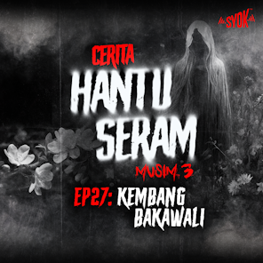 Cerita Hantu Seram - SYOK Podcast [BM]