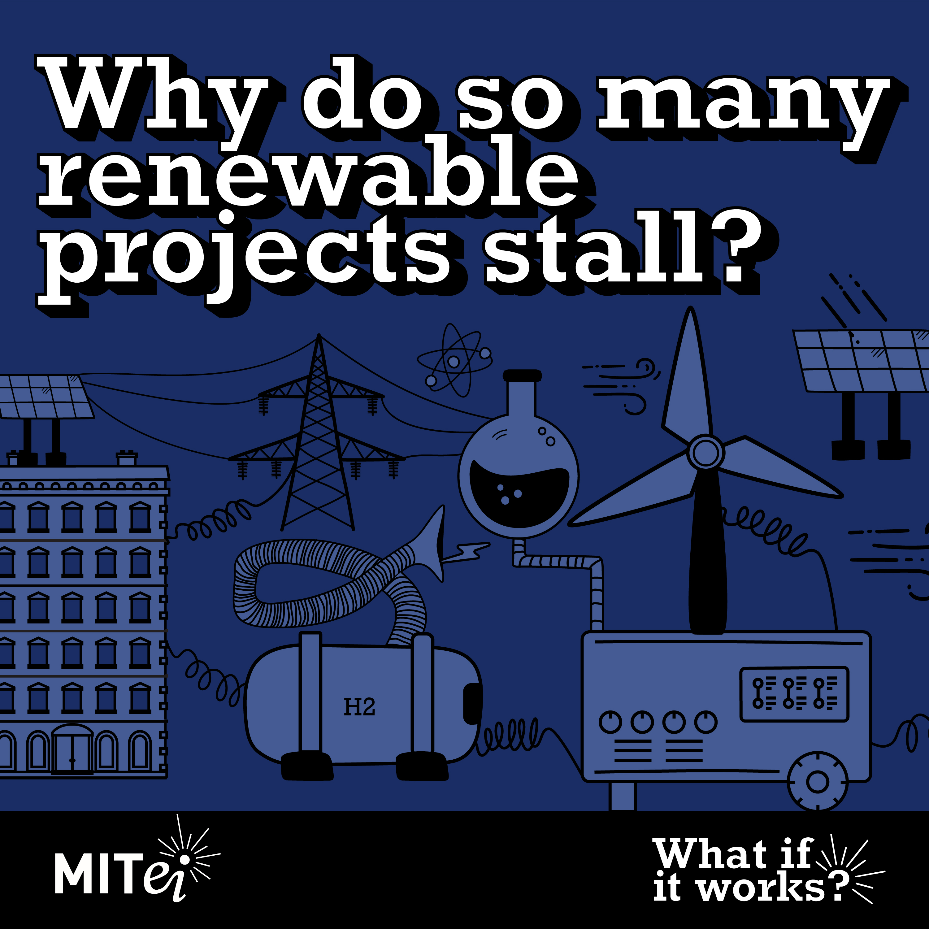 MIT: Why do so many renewable projects stall?