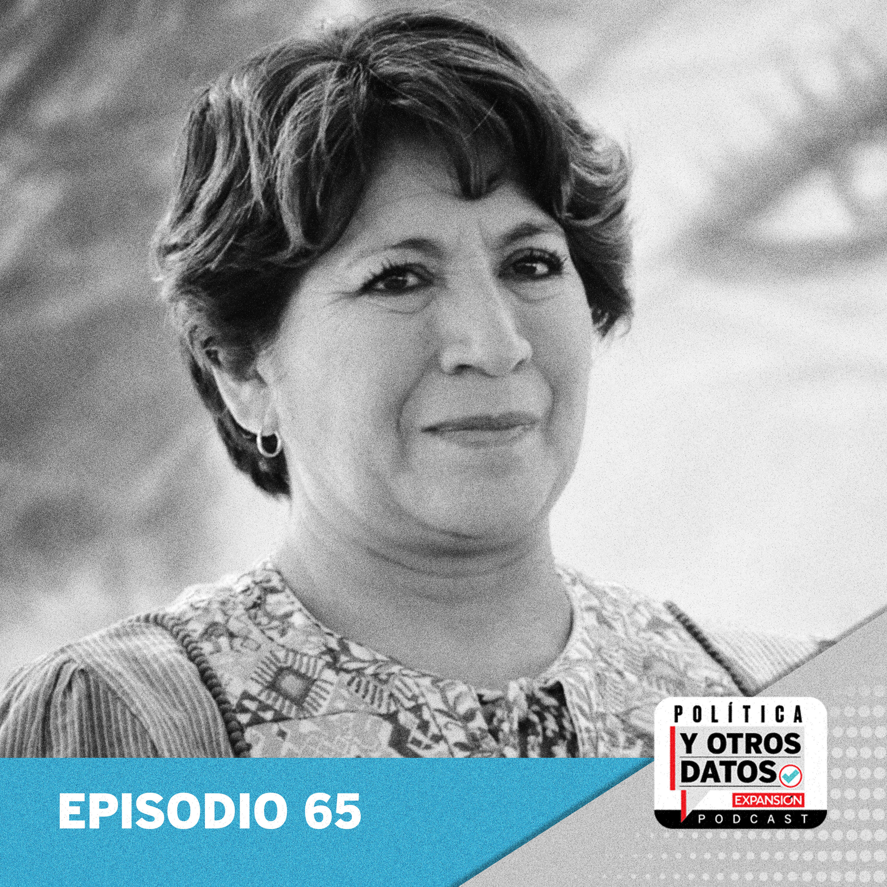 Edomex: Calentando motores electorales | Episodio 65 episode artwork