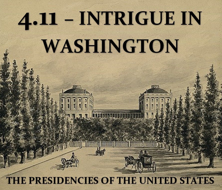 4.11 - Intrigue in Washington