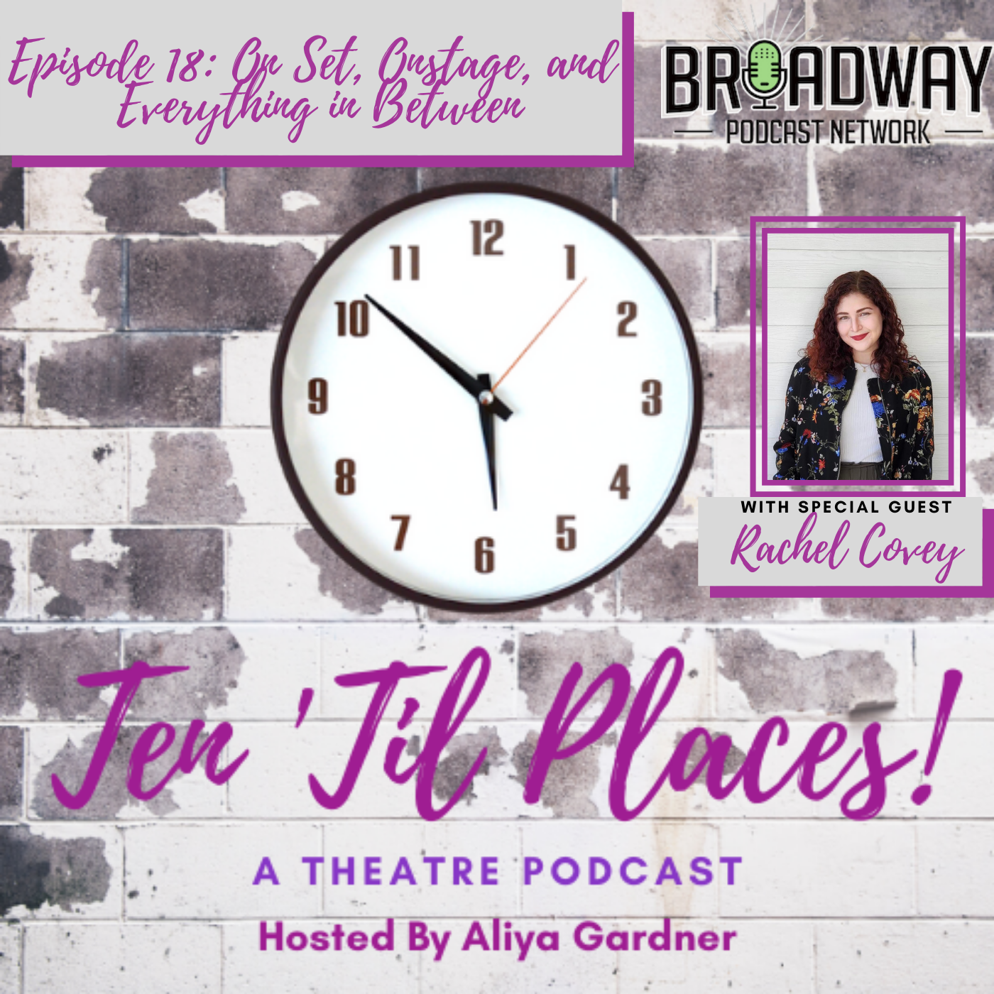 Episode 18: On Set, Onstage, and Everything in Between