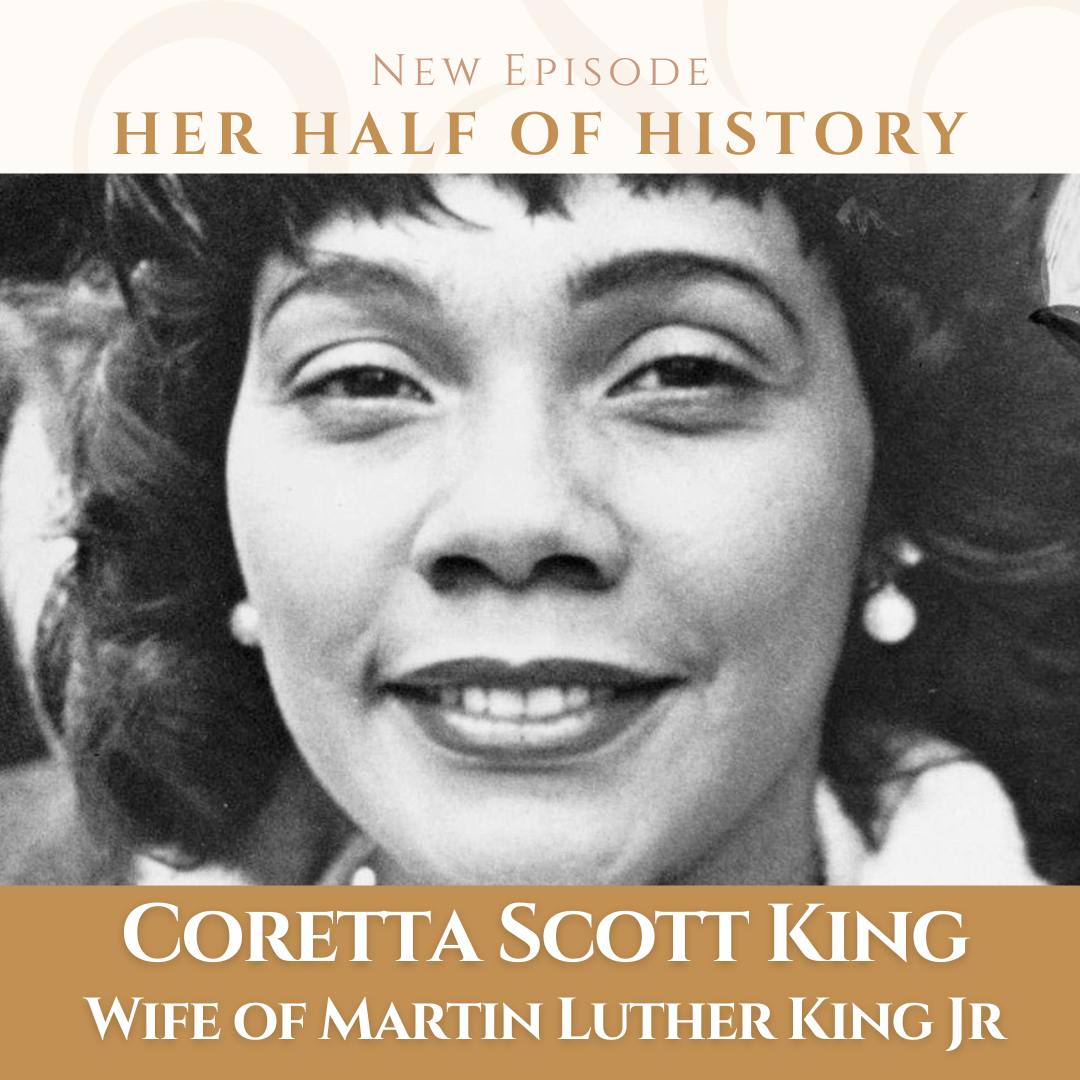 Coretta Scott King, Wife of Martin Luther King, Jr (ep. 14.21) Coretta Scott King, Wife of Martin Luther King, Jr (ep. 14.21)