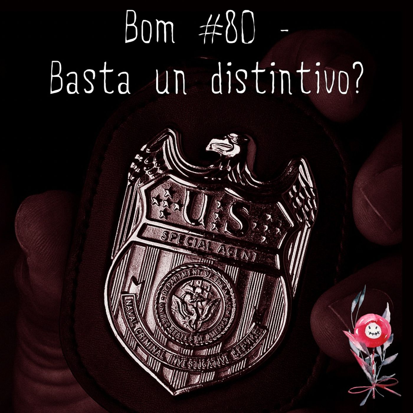 #80 - Basta un distintivo? episode artwork
