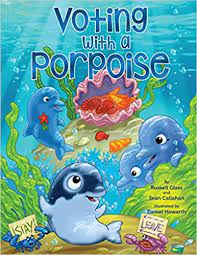 Voting with A Porpoise - Civics, Citizenship, and Early Childhood Development - Trending In Education - Episode 174
