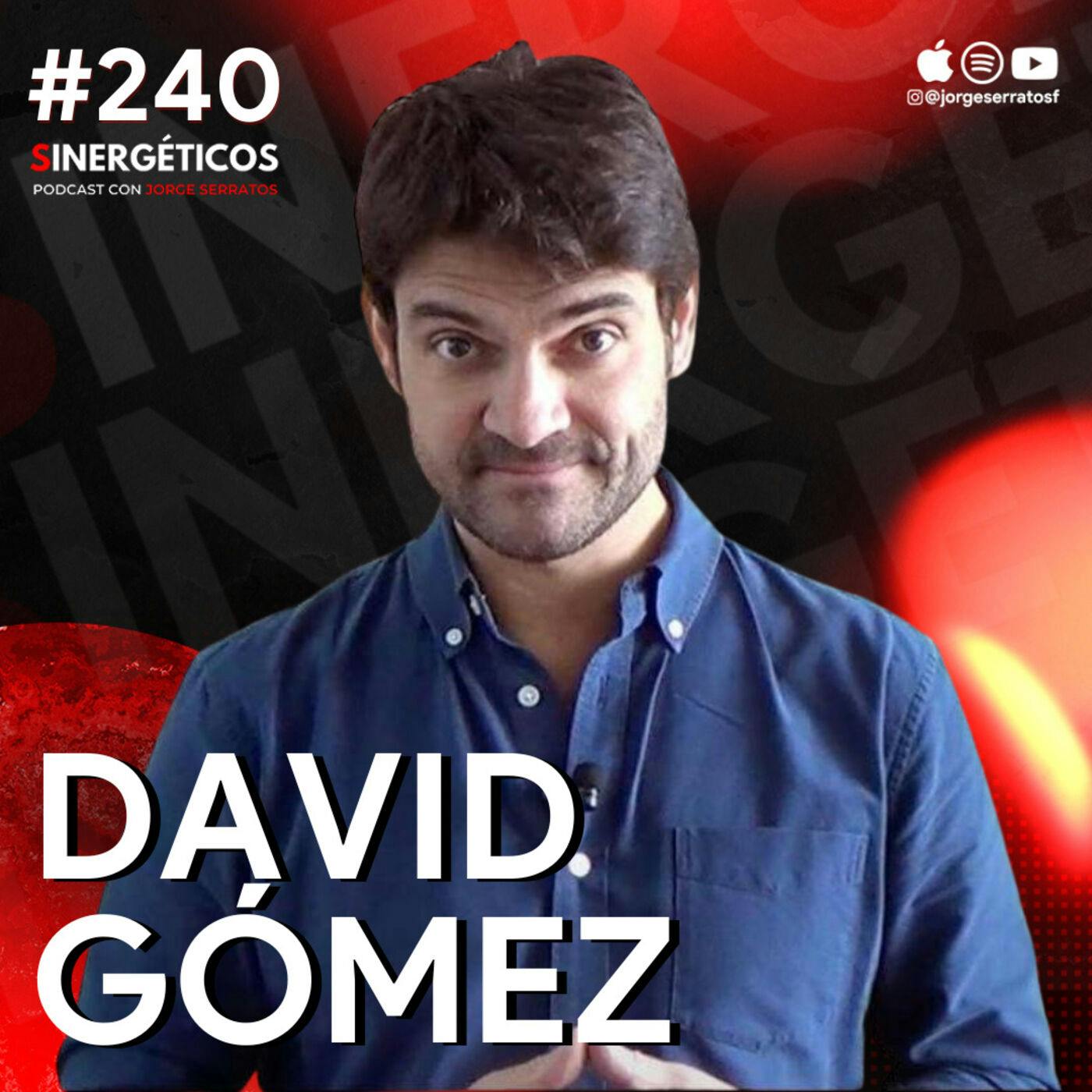 Cómo vender más CARO sin perder clientes | David Gómez | #240 Sinergéticos