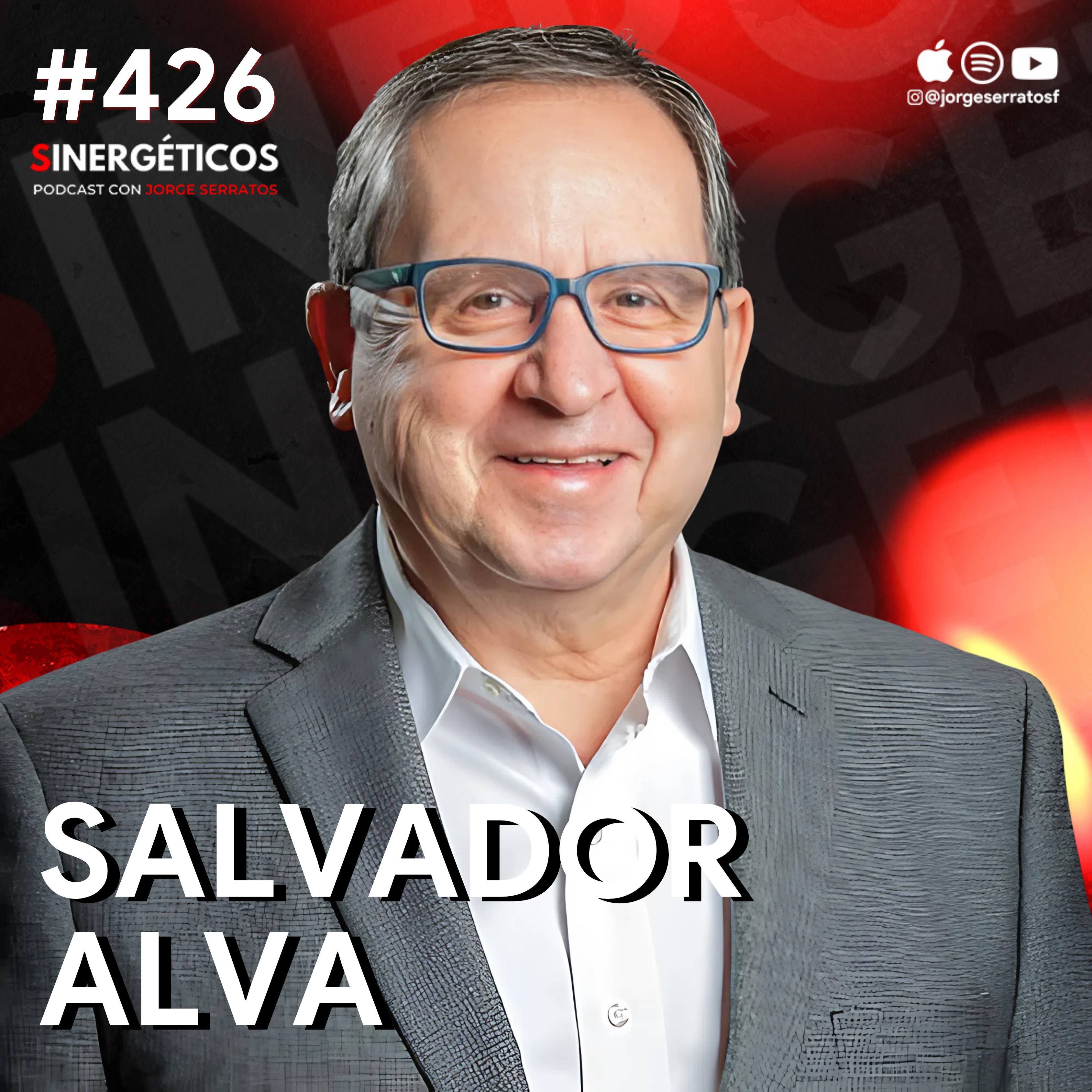 Secretos de un EMPRESARIO que salvó y creció empresas | Salvador Alva | #426 SINERGÉTICOS