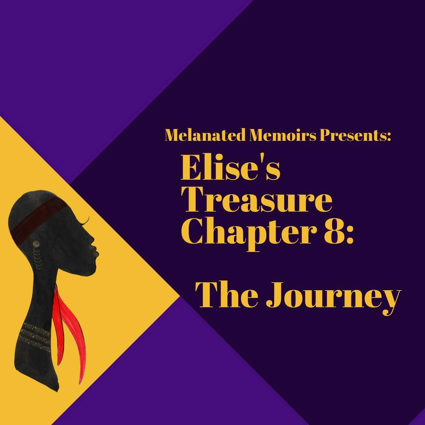 Elise's Treasure Chapter 8: The Journey