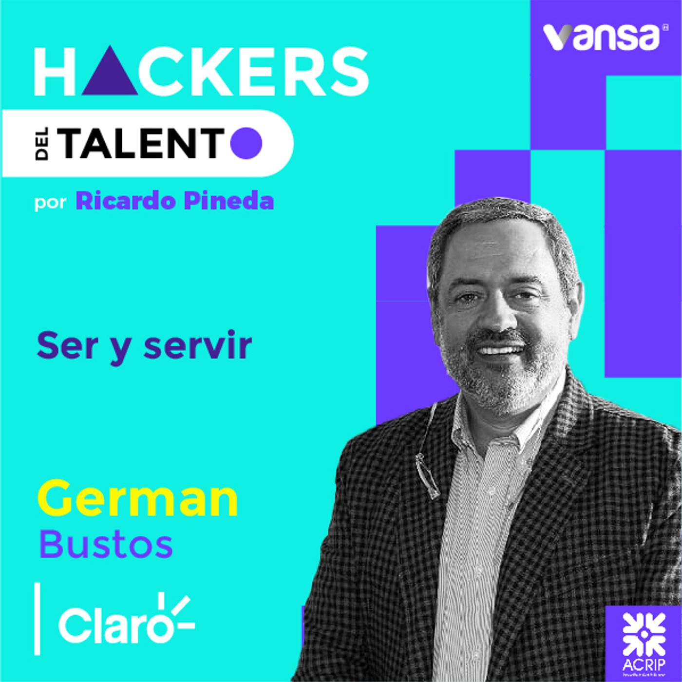 013. Ser y servir - German Bustos (Claro) Lado B episode artwork