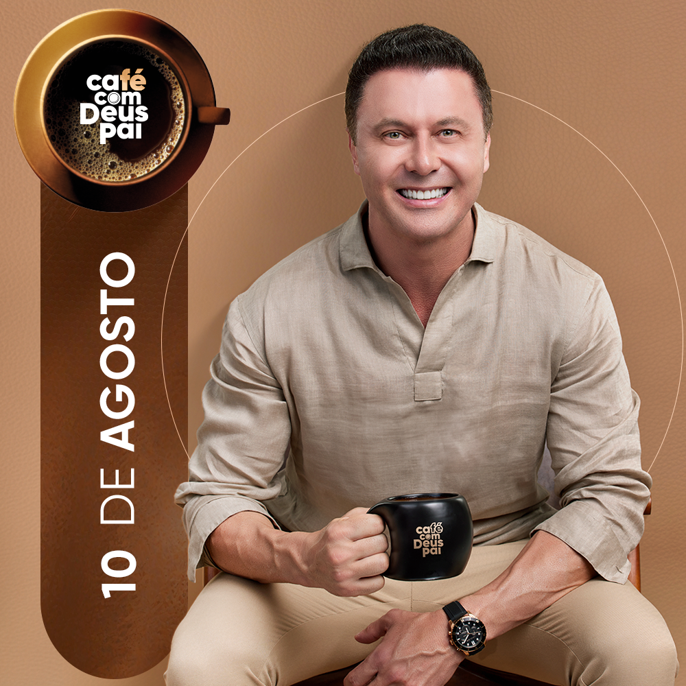 Café com Deus Pai 10/agosto