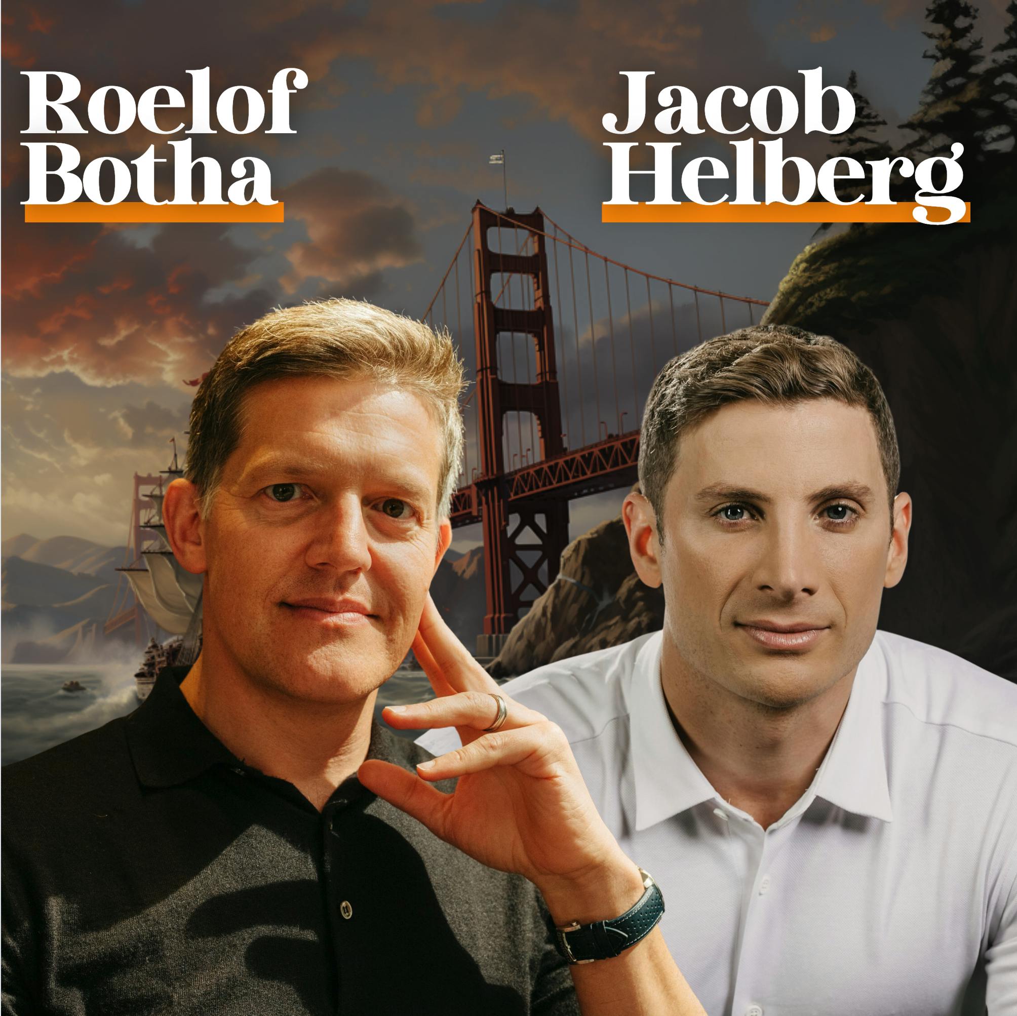 E45: Sequoia Capital's Roelof Botha and Jacob Helberg on AI and National Security E45: Sequoia Capital's Roelof Botha and Jacob Helberg on AI and National Security