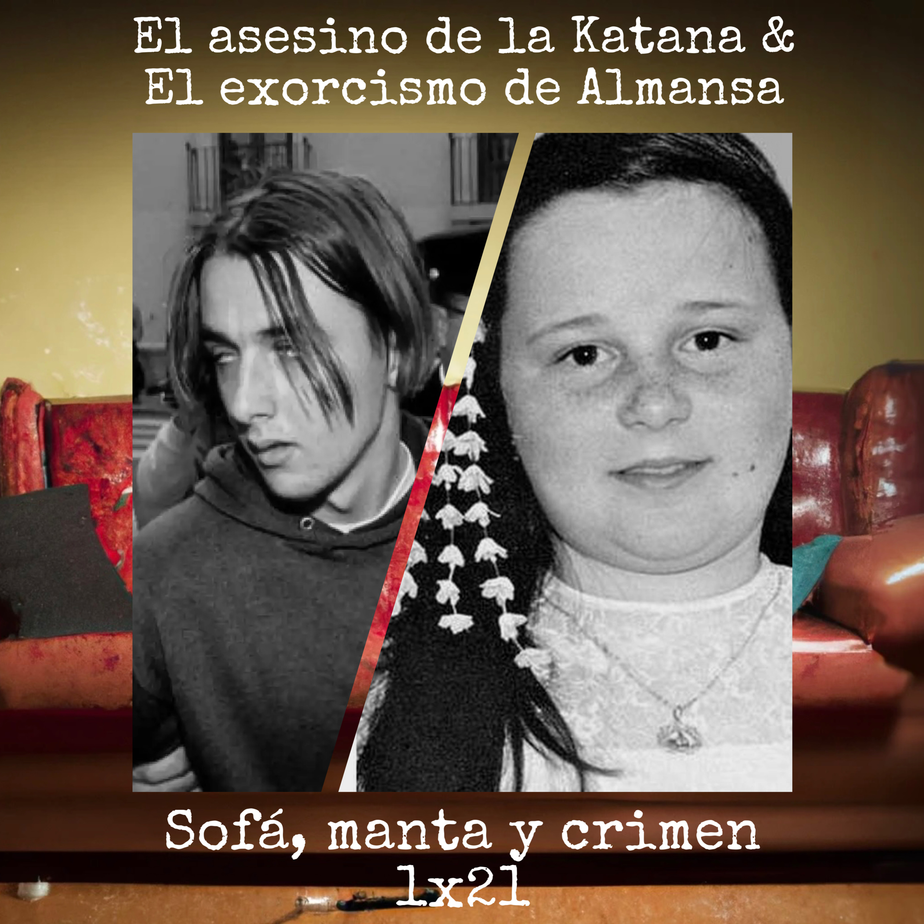 1x21 El asesino de la Katana & El exorcismo de Almansa episode artwork