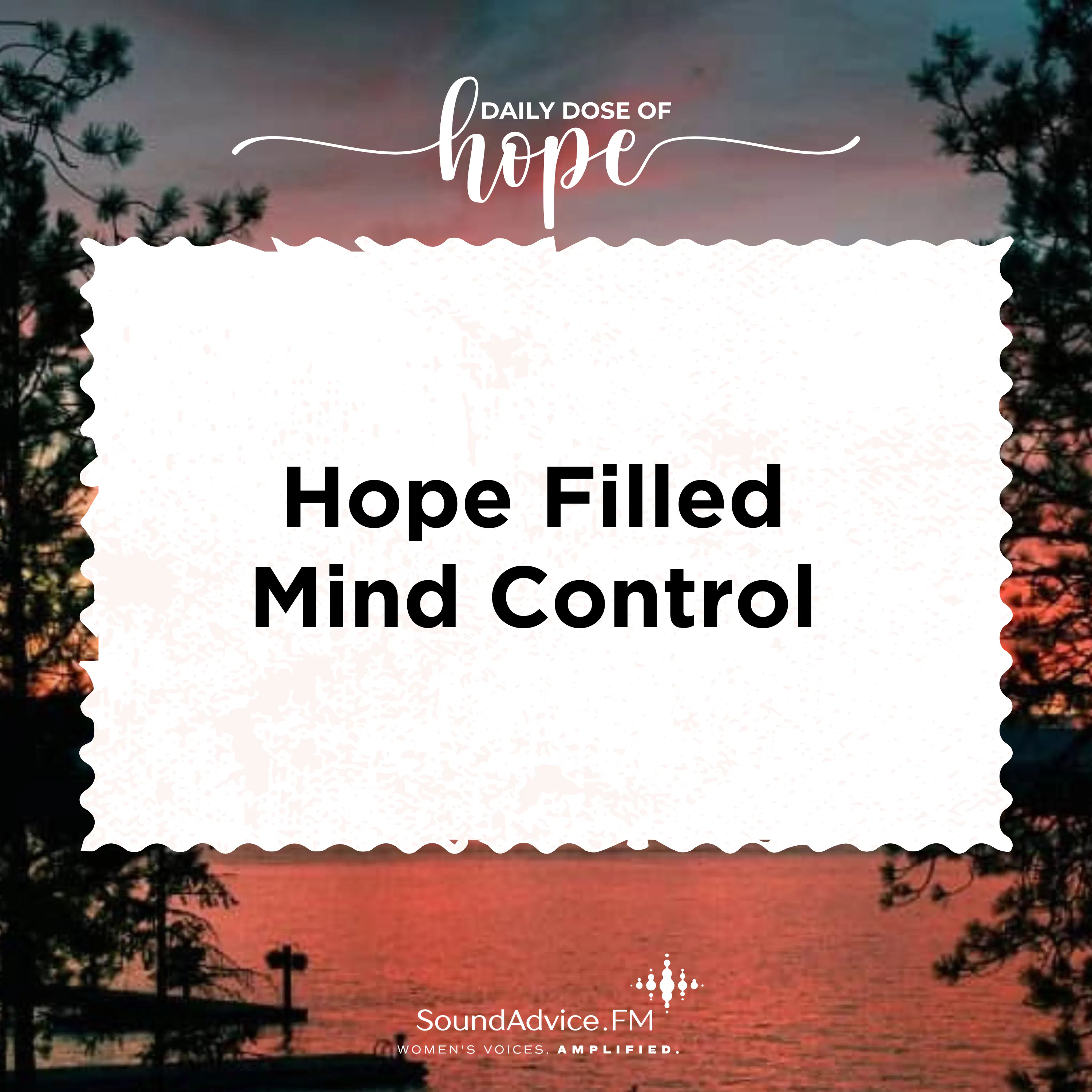 Hope Filled Mind Control EP 331
