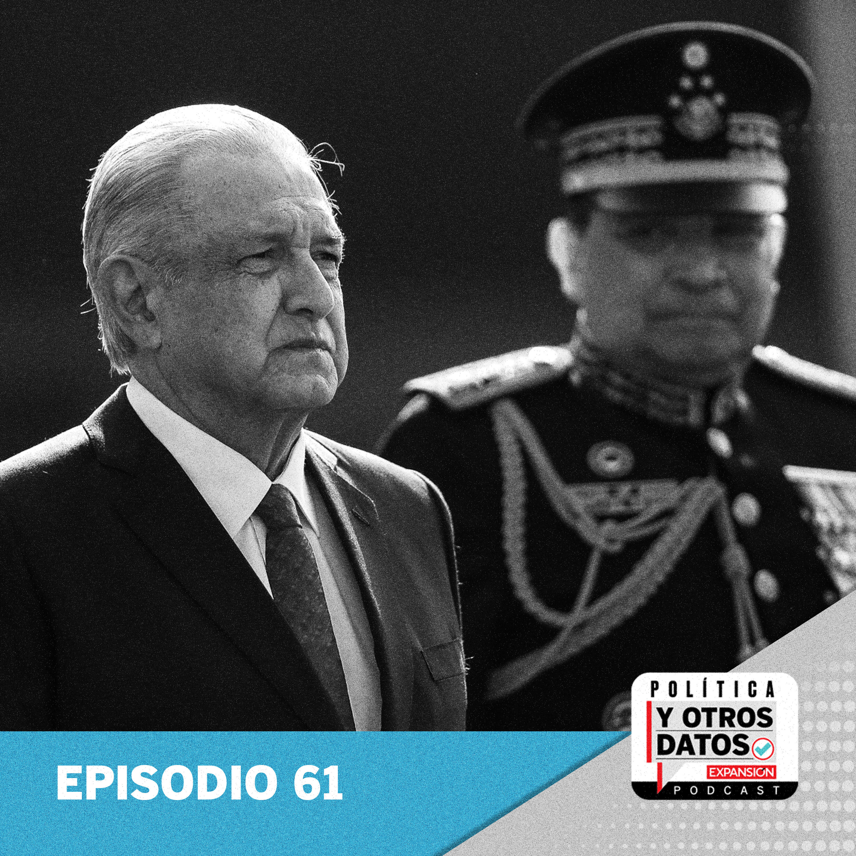 Militares al grito de AMLO | Episodio 61 episode artwork