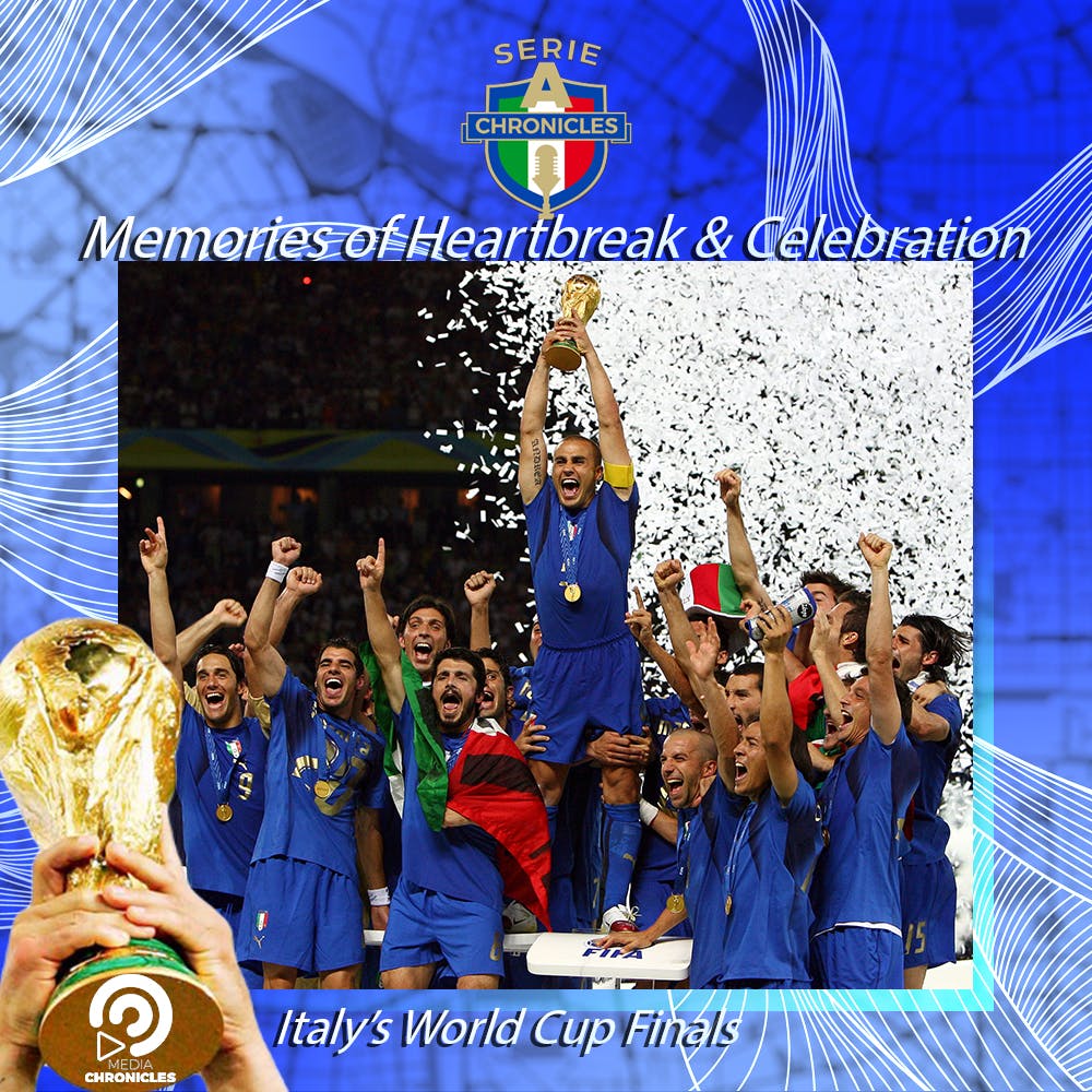 Memories of Heartbreak and Celebration: Italy's World Cup Finals
