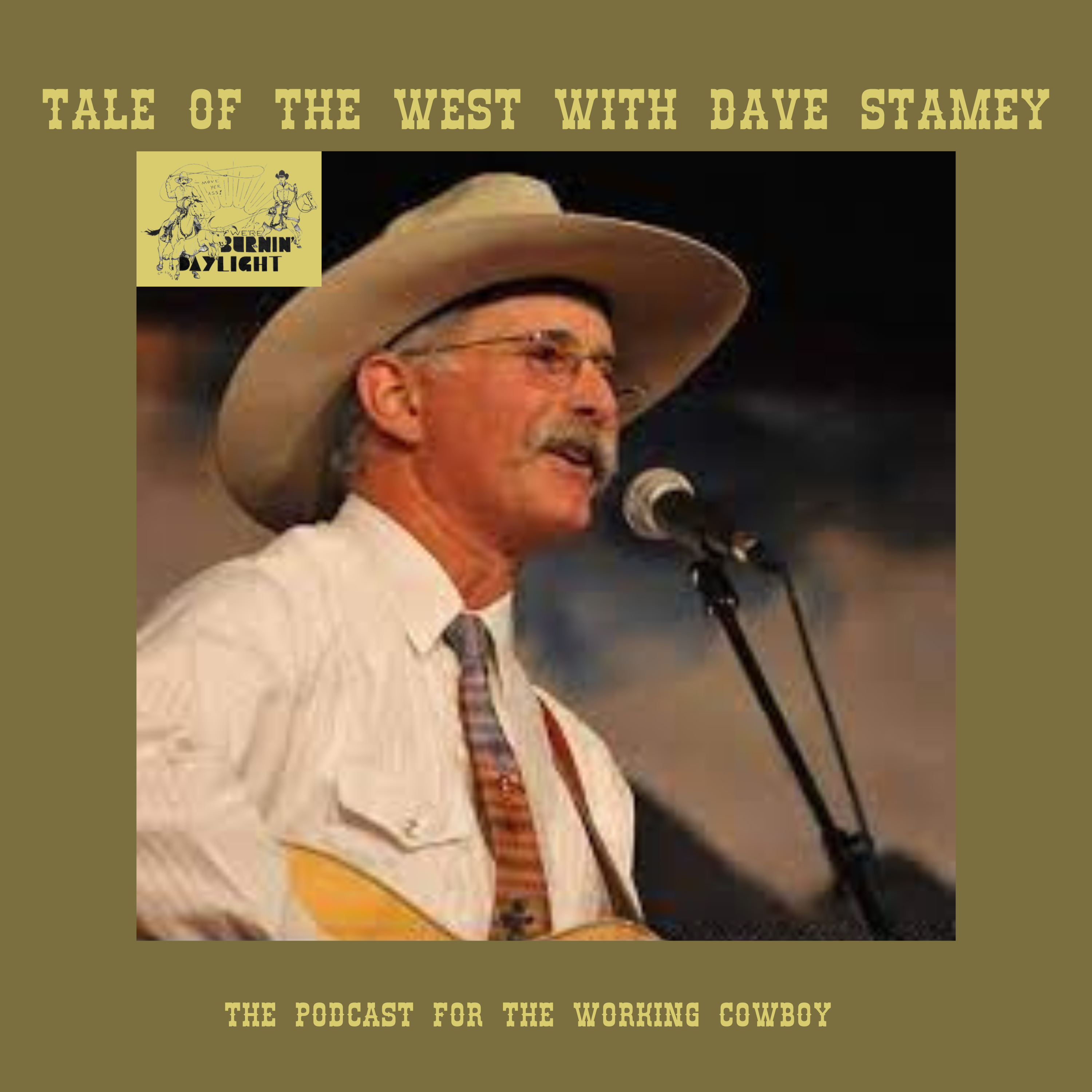 A Tale of the West with Dave Stamey