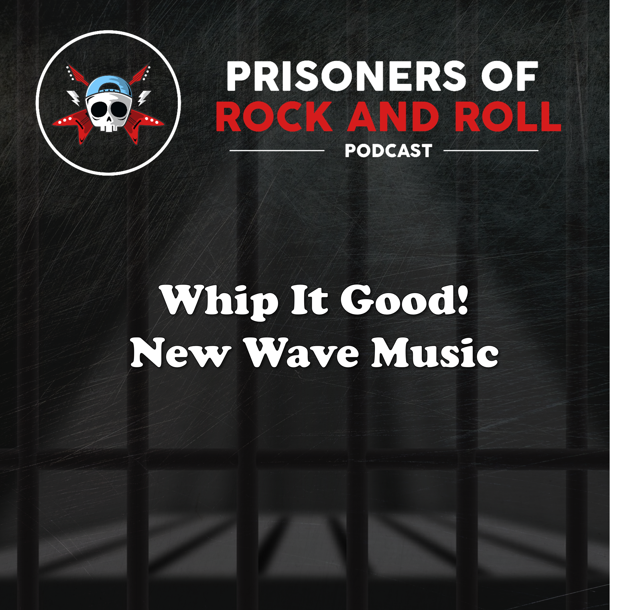 116 -- Whip It Good! New Wave Music episode artwork