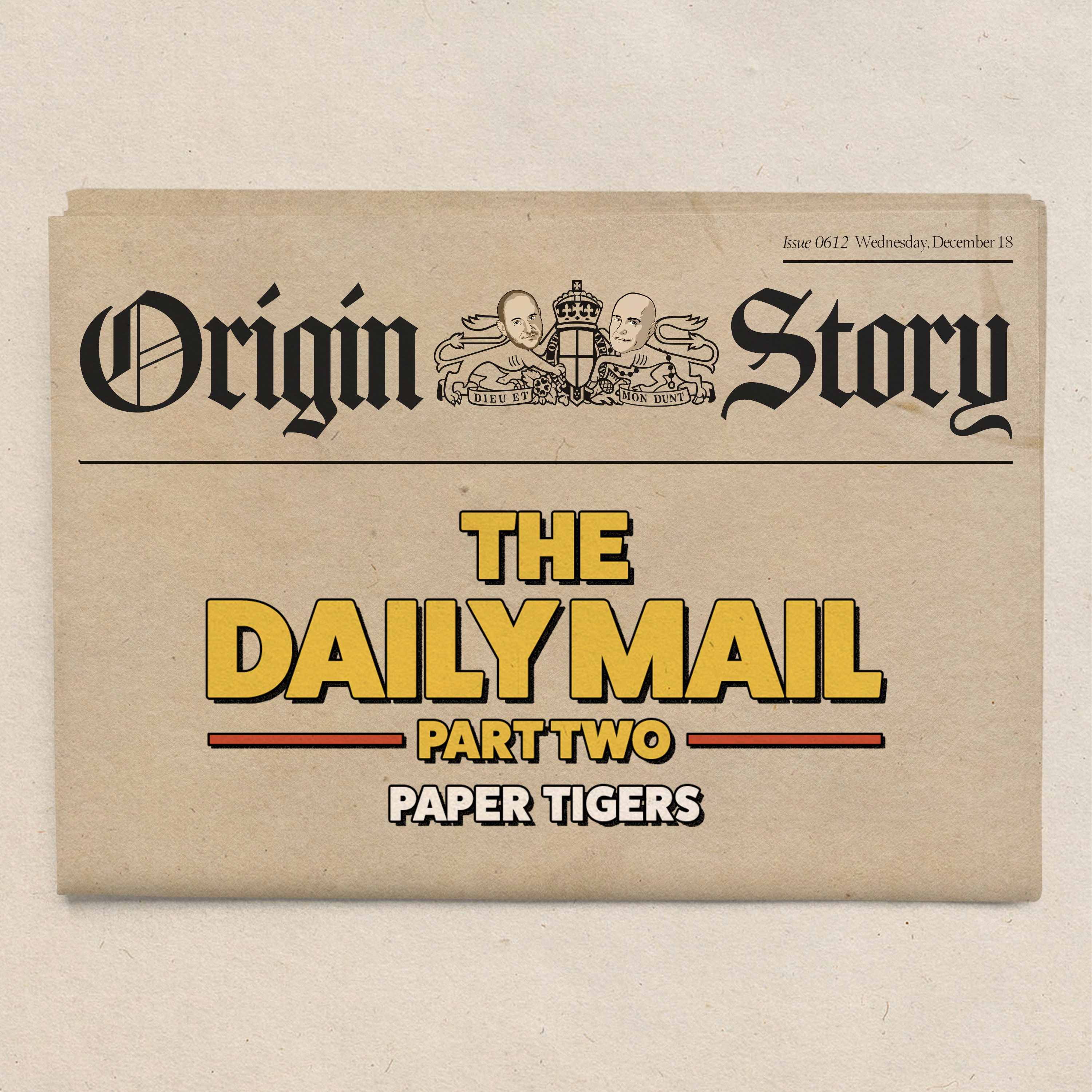 The Daily Mail – Part two – Paper Tigers