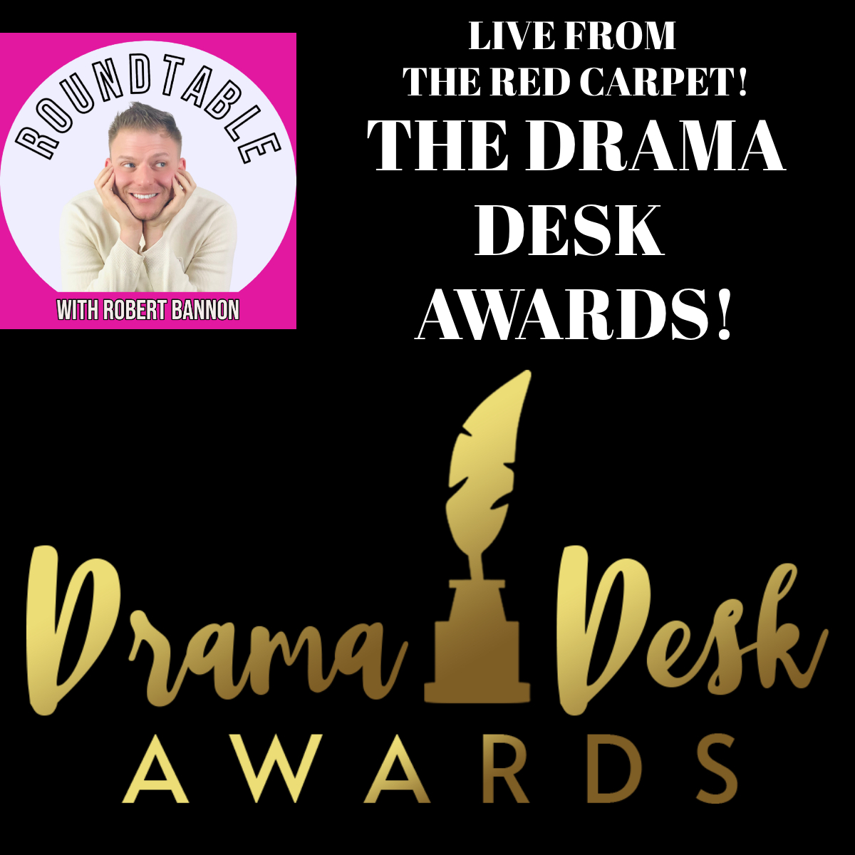 Live From The Drama Desk Awards Red Carpet! The Stars Are Out!