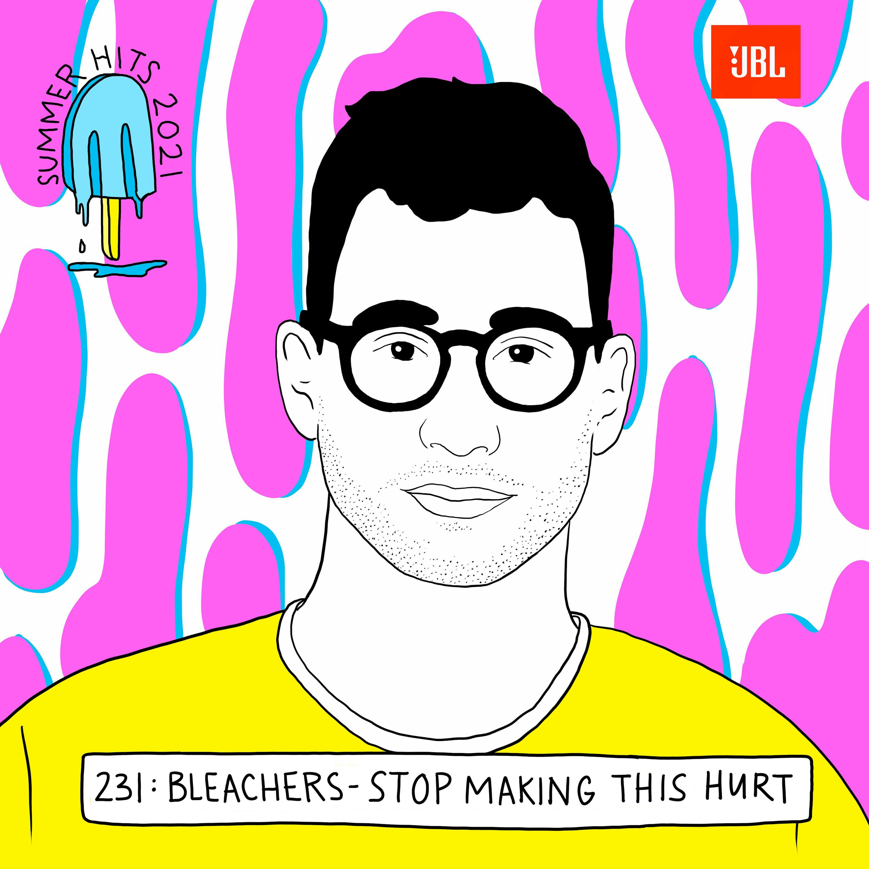 Summer Hits: Jack Antonoff on Bleachers “Stop Making This Hurt”