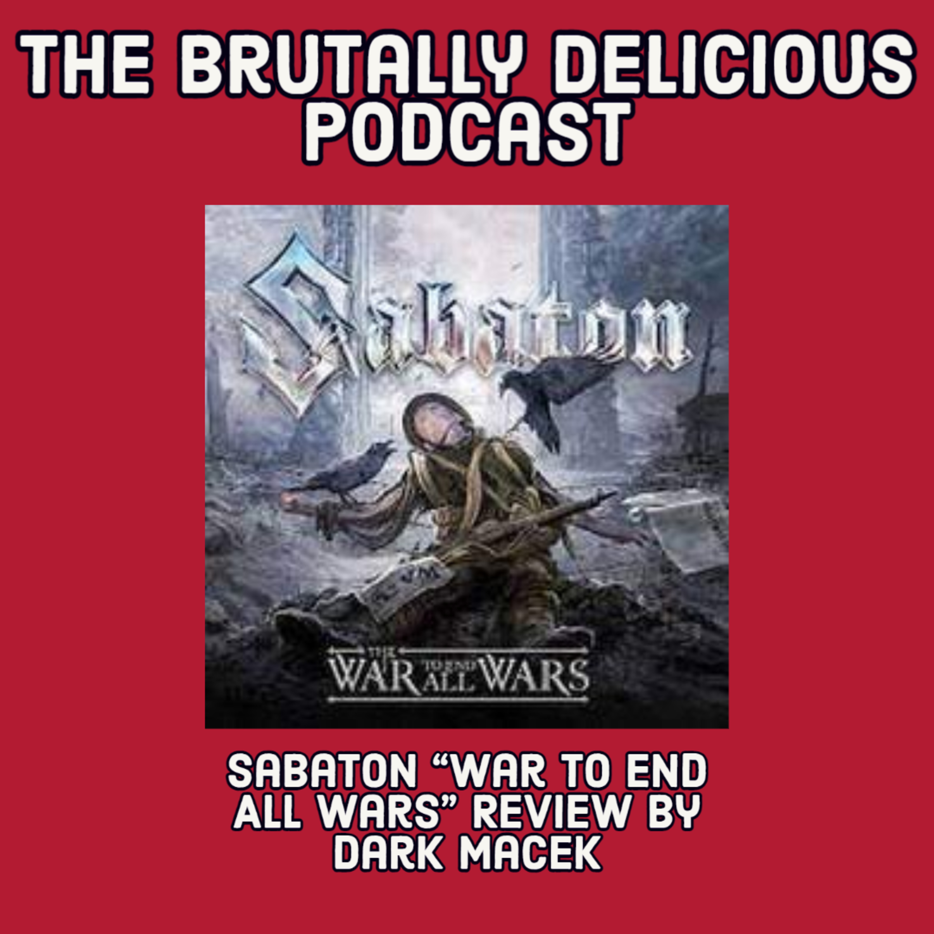 Sabaton "War to End All Wars" Review by Dark Macek episode artwork