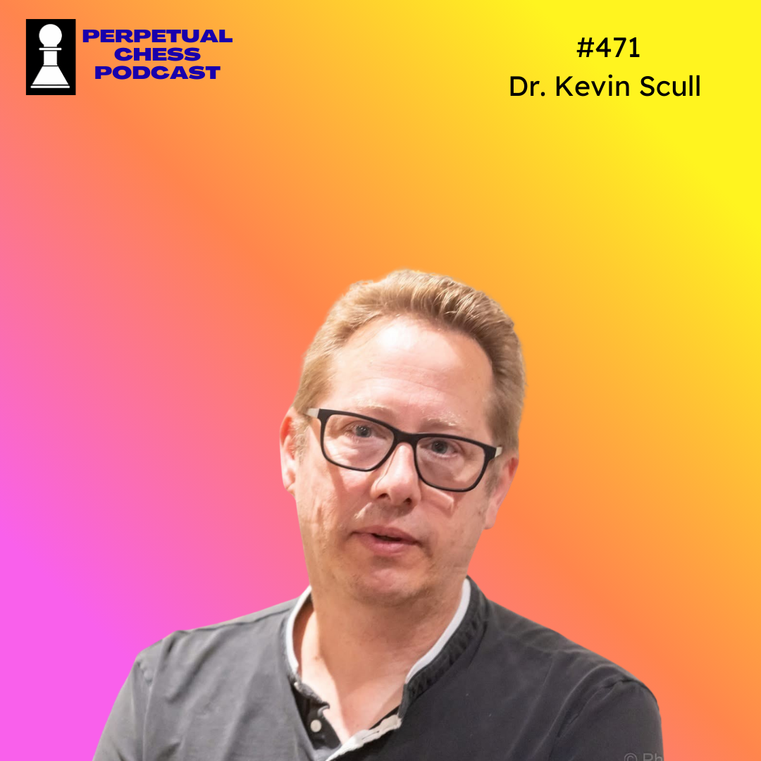 EP 471- Dr. Kevin Scull on Adult-Only Tournaments, Plateaus and Progress