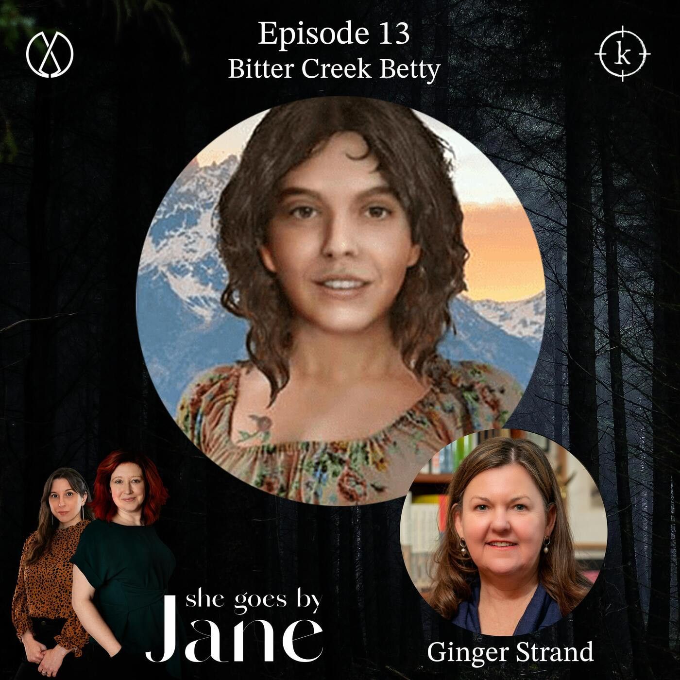 13: Episode 13: Bitter Creek Betty with guest reader Ginger Strand episode artwork