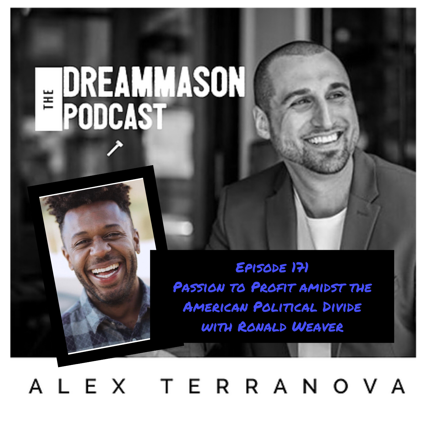 The DreamMason Podcast: a Podcast from Alex Terranova
