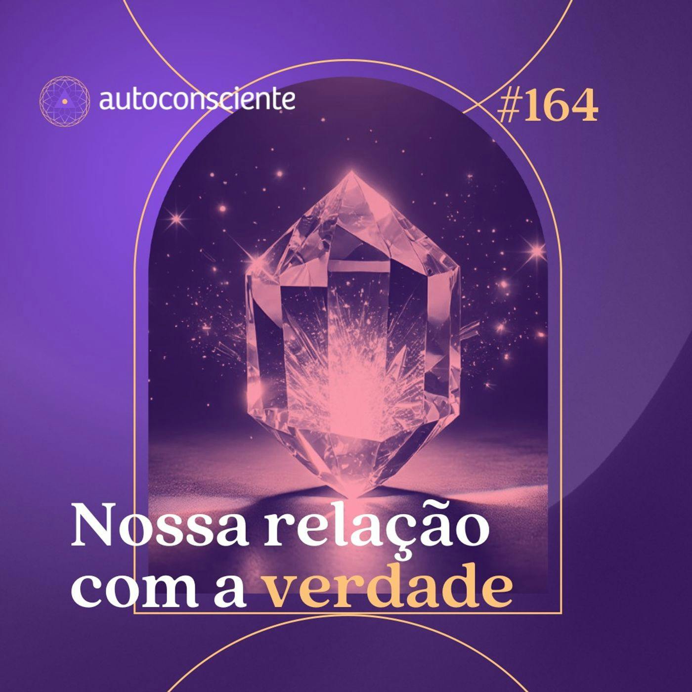 164. Nossa relação com a verdade 164. Nossa relação com a verdade