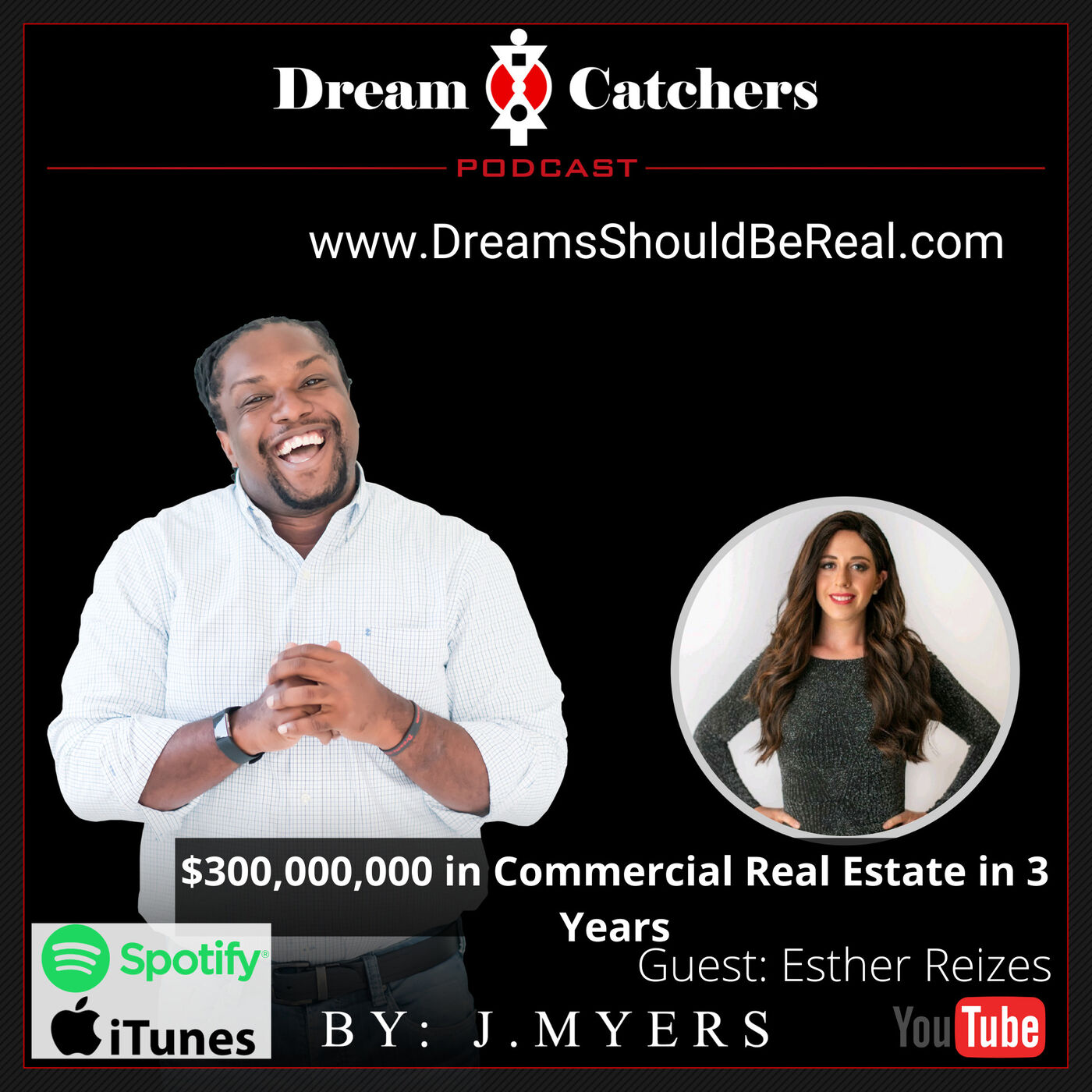$300,000,000 in Commercial Real Estate in 3 Years - Esther Reizes episode artwork