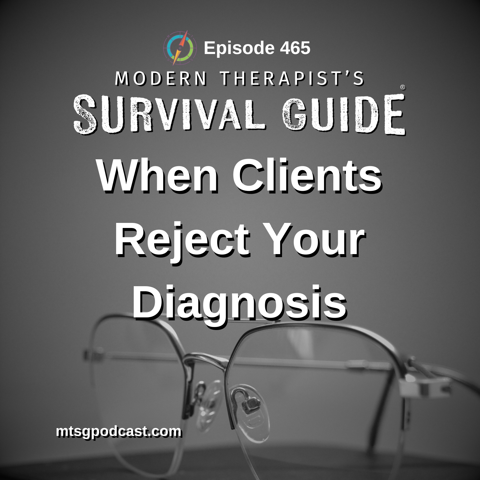 When Clients Reject Your Diagnosis: How to Handle Pushback Without Losing the Therapeutic Alliance