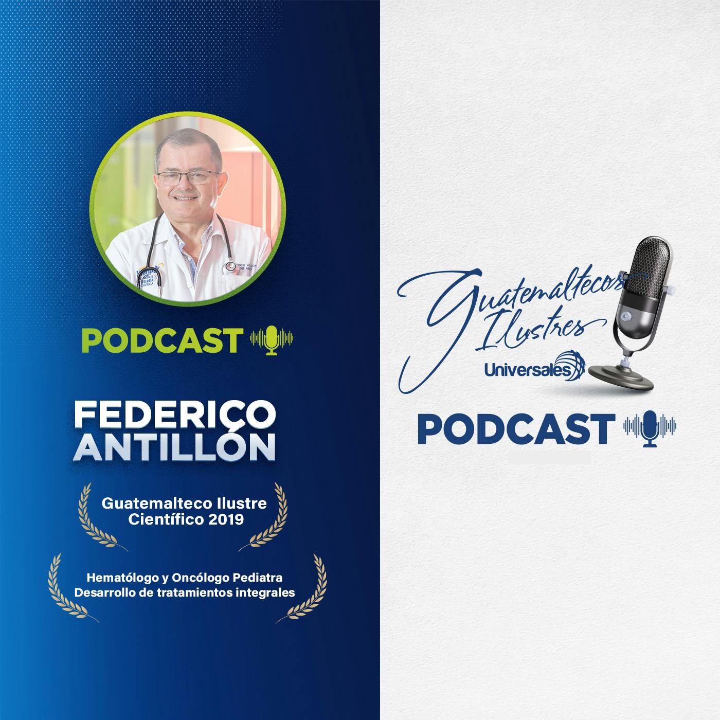 Federico Antillón - Guatemalteco Ilustre Categoría Científica 2019 Federico Antillón - Guatemalteco Ilustre Categoría Científica 2019